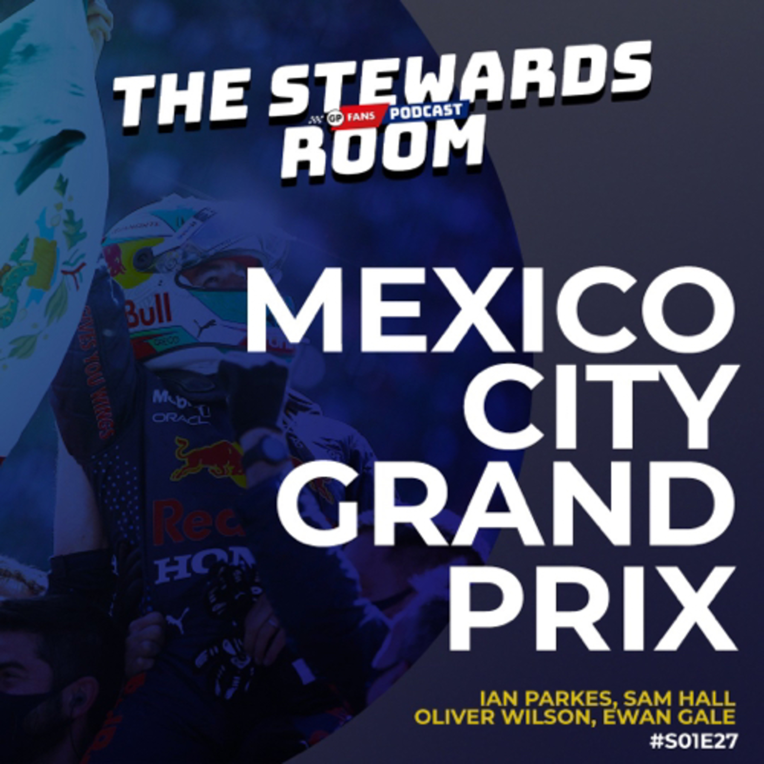 #27 - The Stewards Room Podcast: Mexico City Grand Prix episode artwork