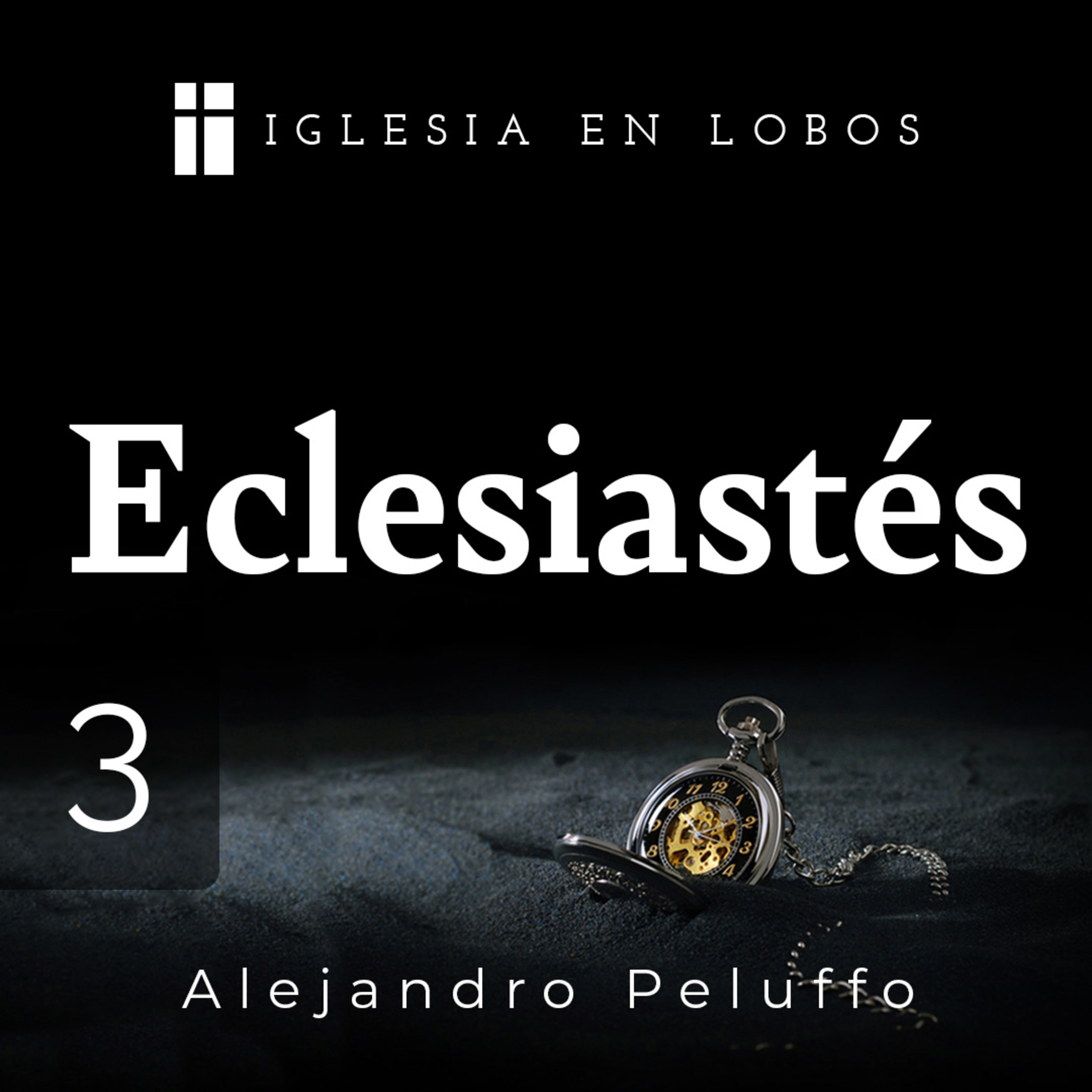 Sermones Bíblicos de la Iglesia en Lobos