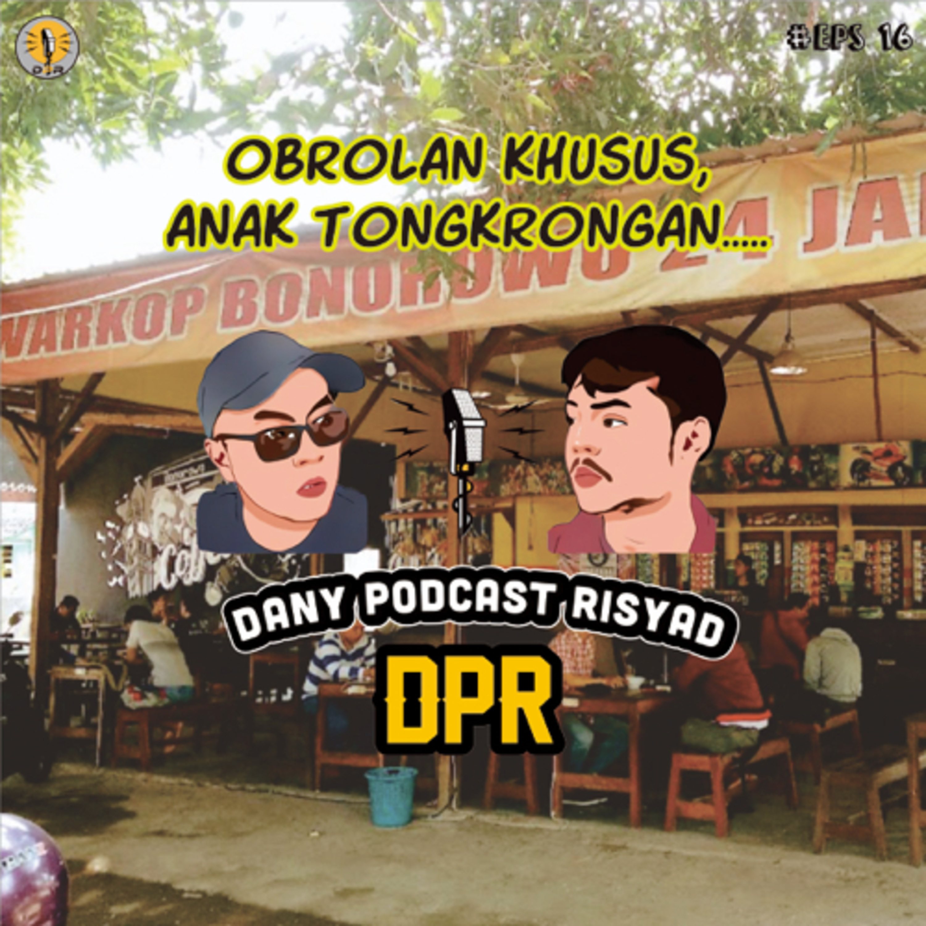 DPR (Dany Podcast Risyad)
