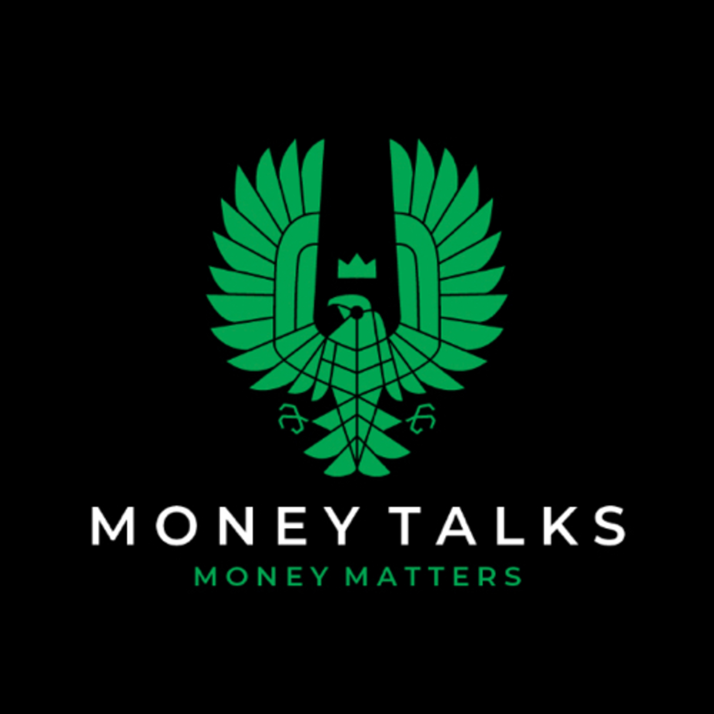 Money Talks Money Matters