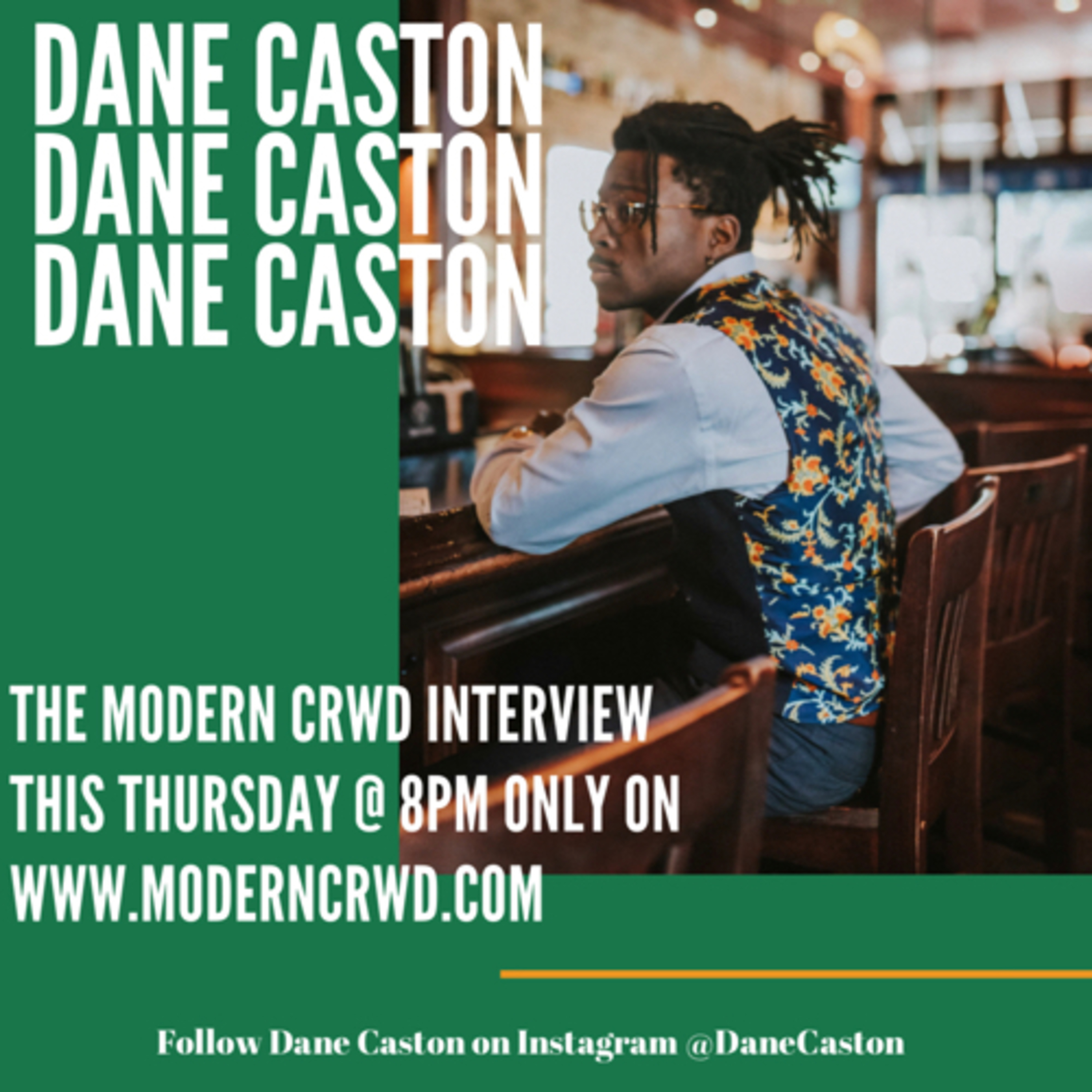The Modern CRWD Presents: Dane Caston (Volume up edition) (004.5) episode artwork