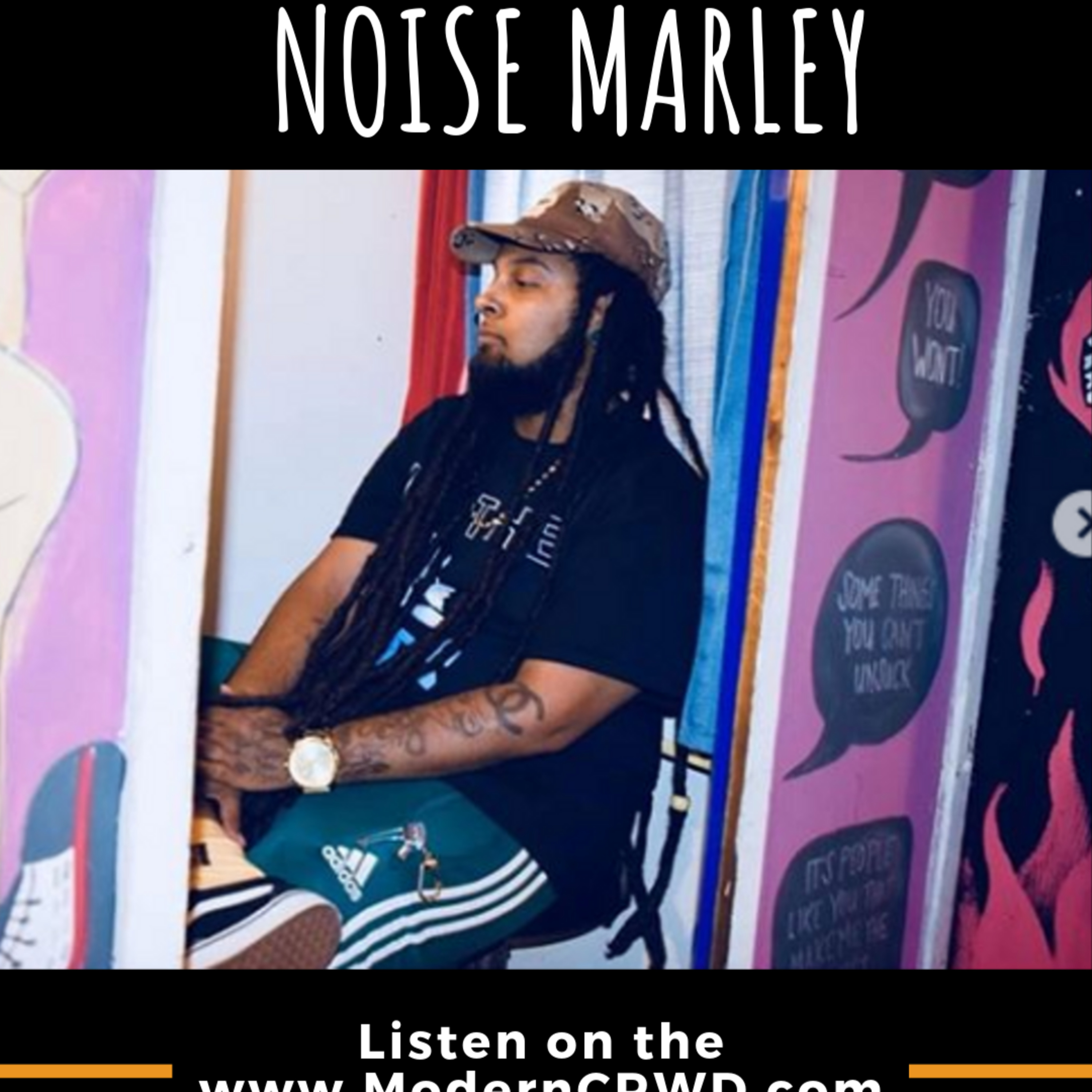 The Modern CRWD Presents: Noise Marley (007) episode artwork