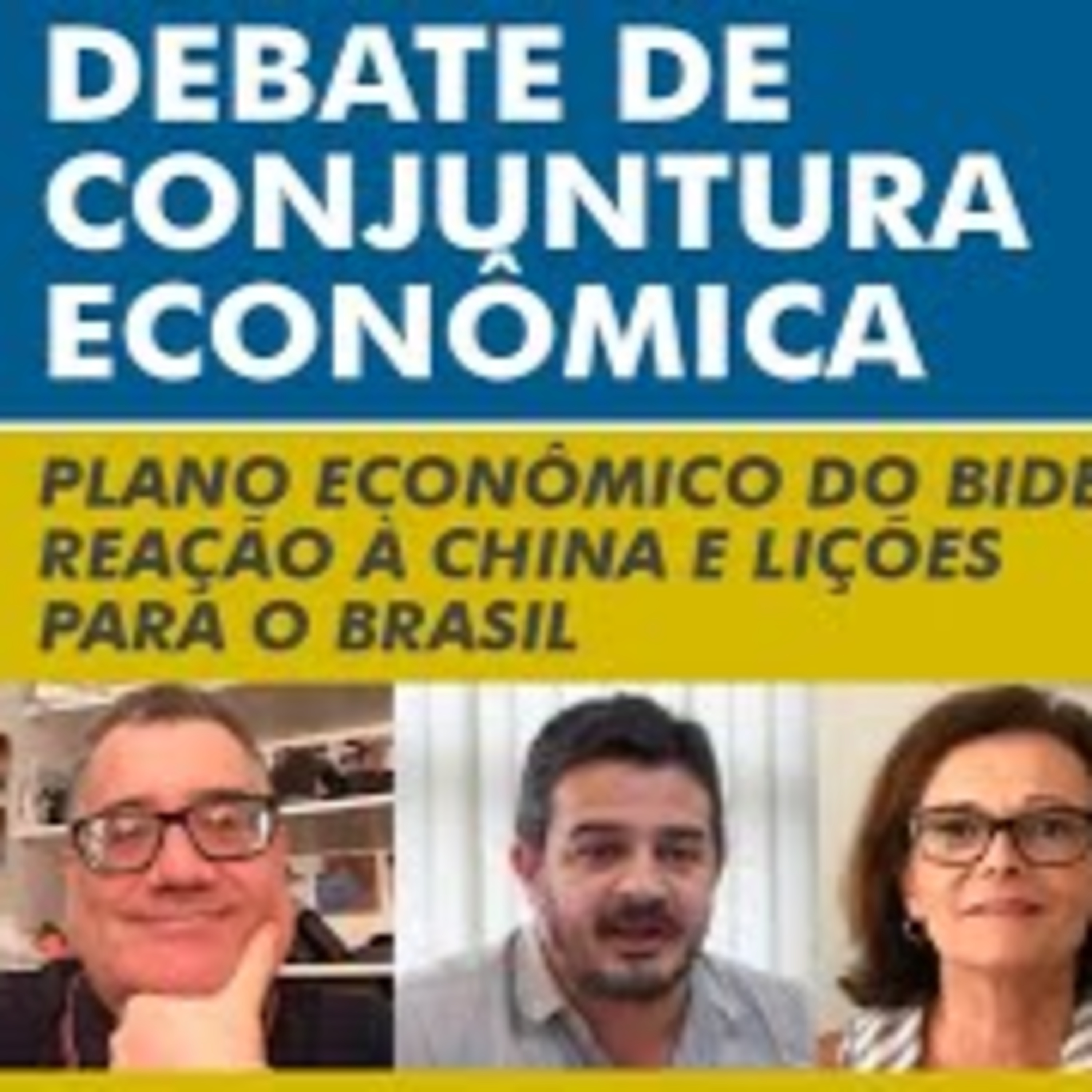 Debate de Conjuntura Econômica -30-04-2021 episode artwork
