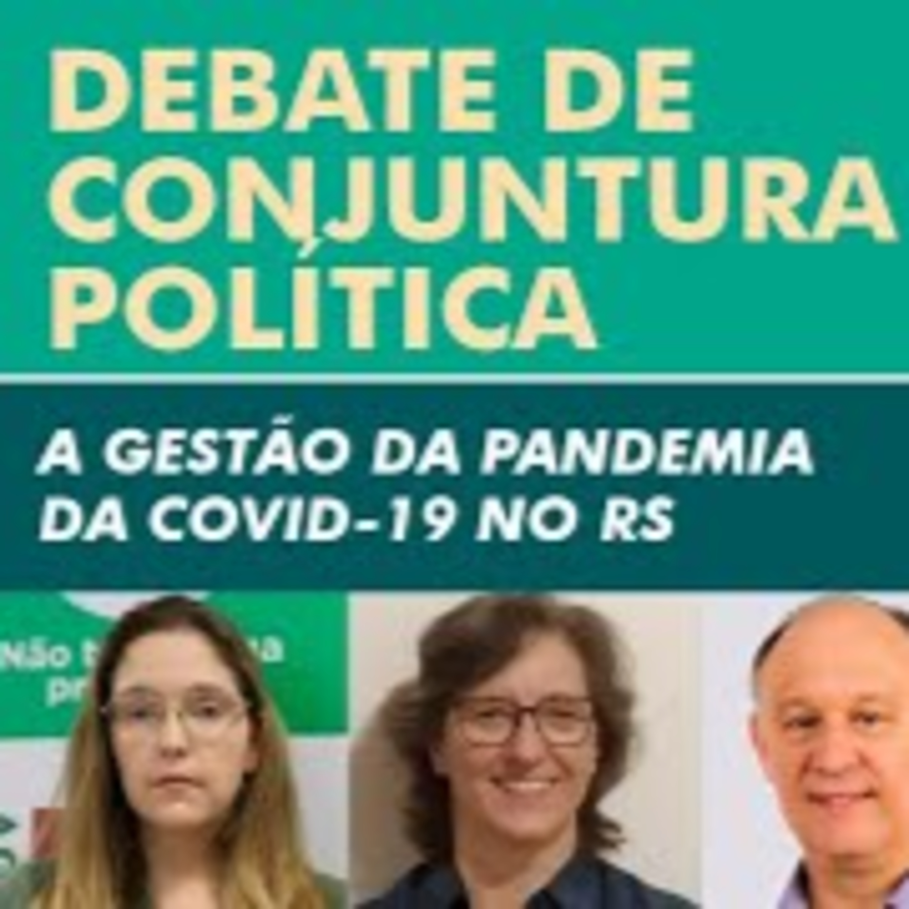 Debate de Conjuntura Política -07-05-2021 episode artwork