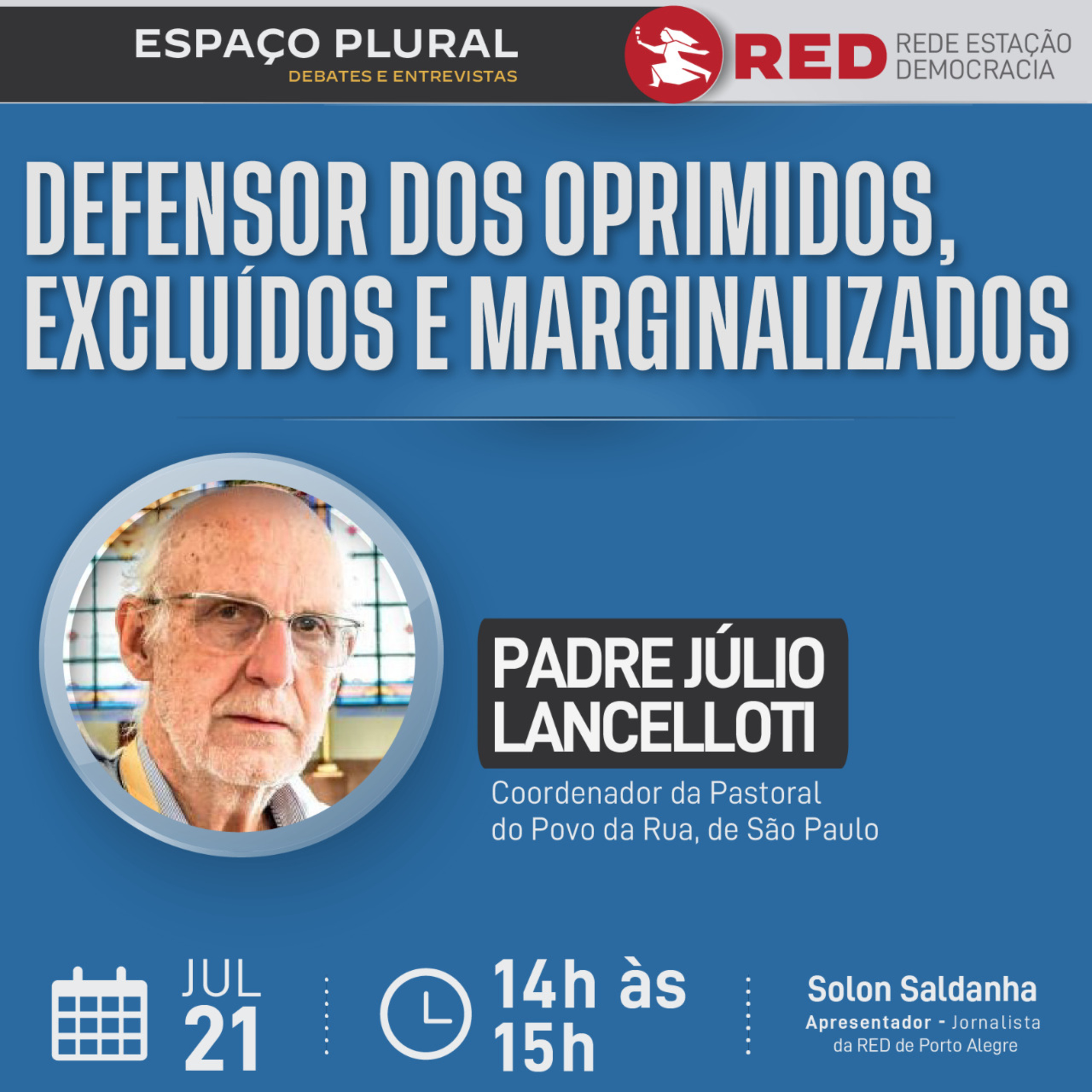 Espaço Plural, Debates e entrevistas - Quinta-feira 21/07/2022 episode artwork