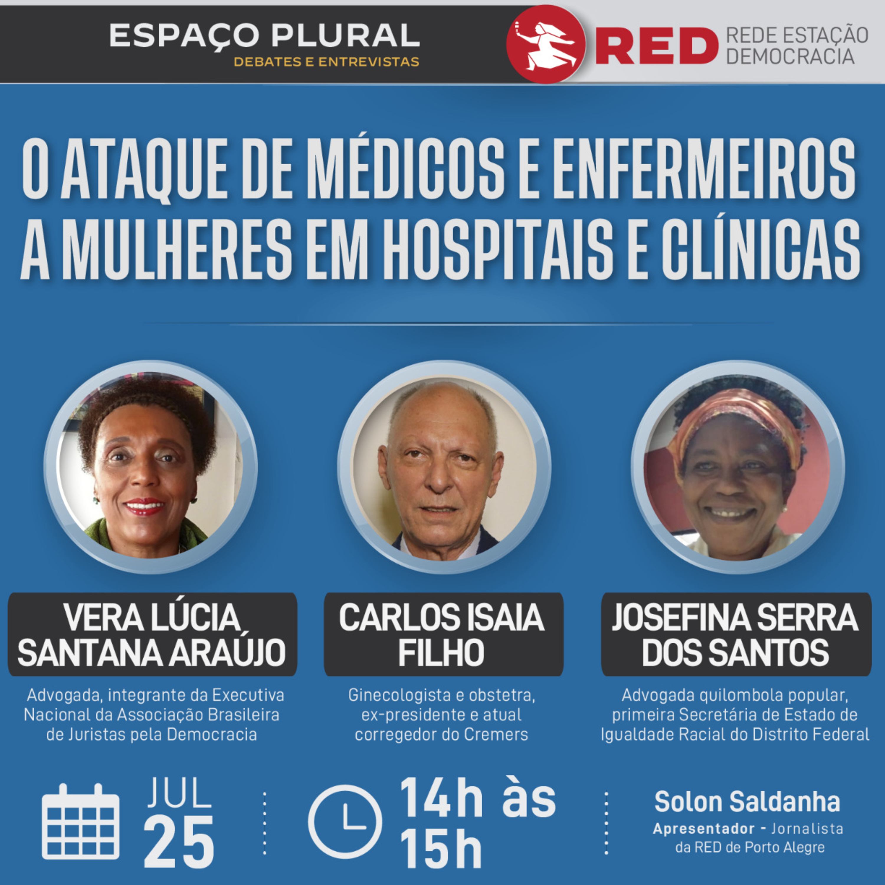 Espaço Plural, Debates e Entrevistas - Segunda-feira 25/07/2022 episode artwork