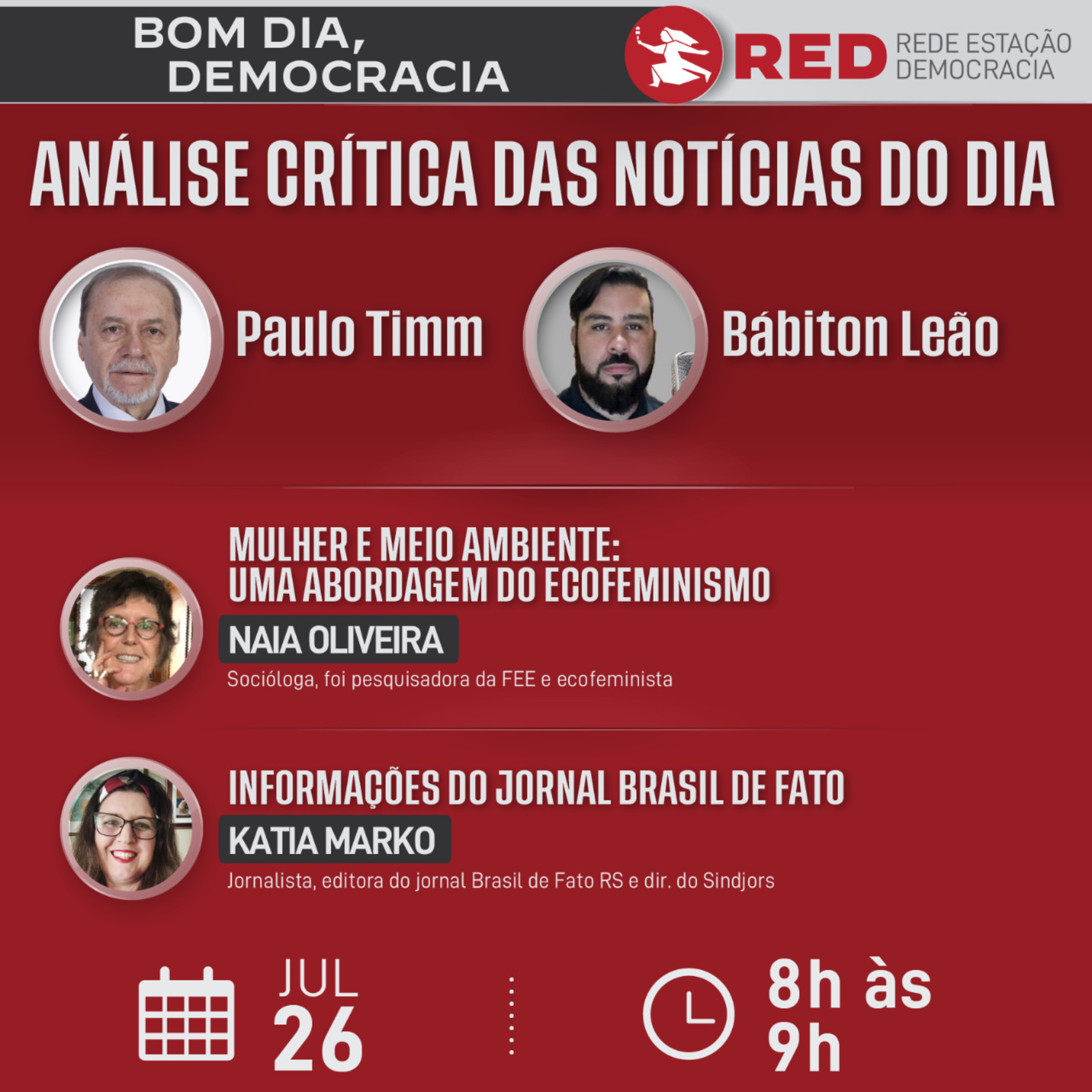 Bom dia, Democracia - Terça-feira 26/07/2022 episode artwork