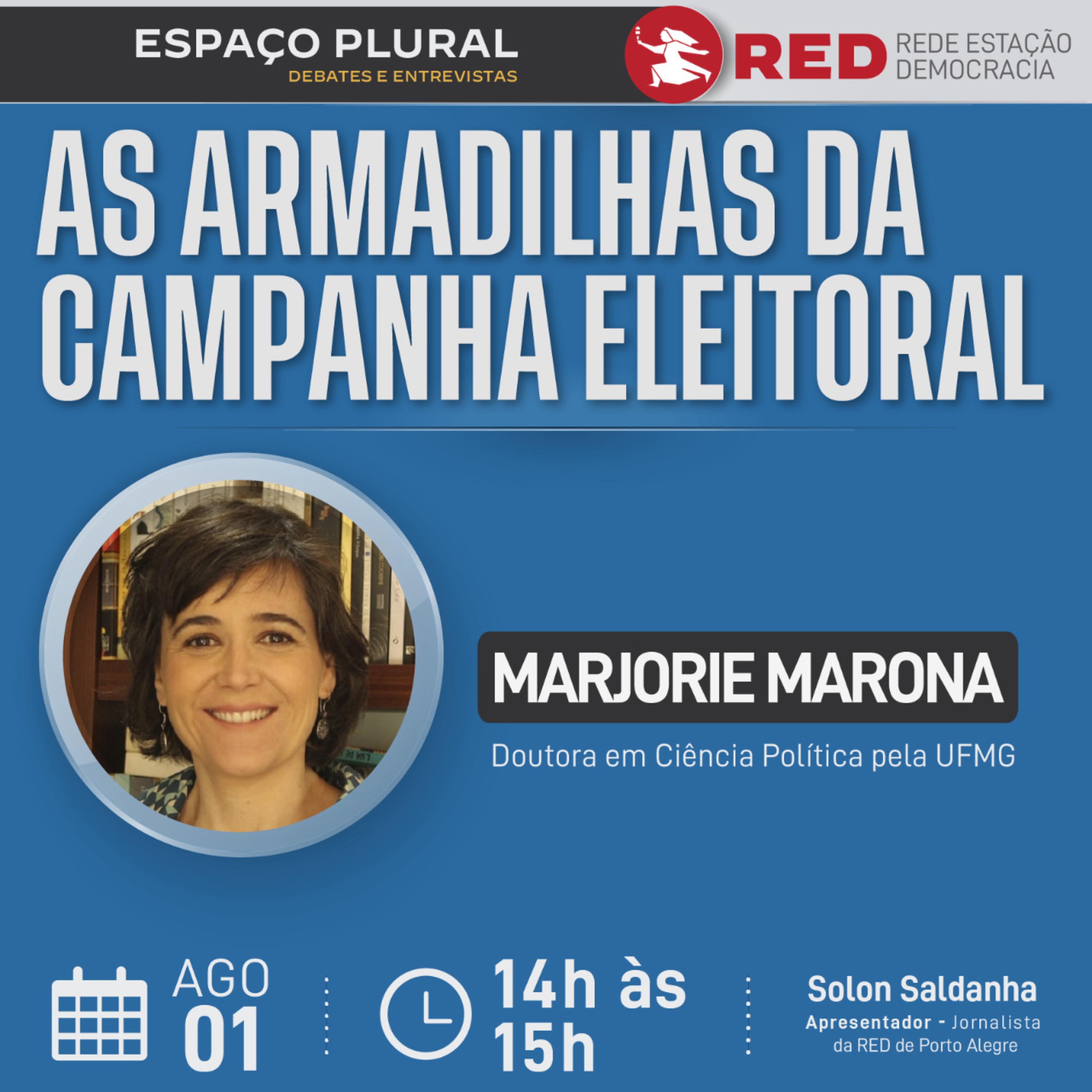 Espaço Plural, Debates e Entrevistas | Segunda-feira 01/08/2022 episode artwork