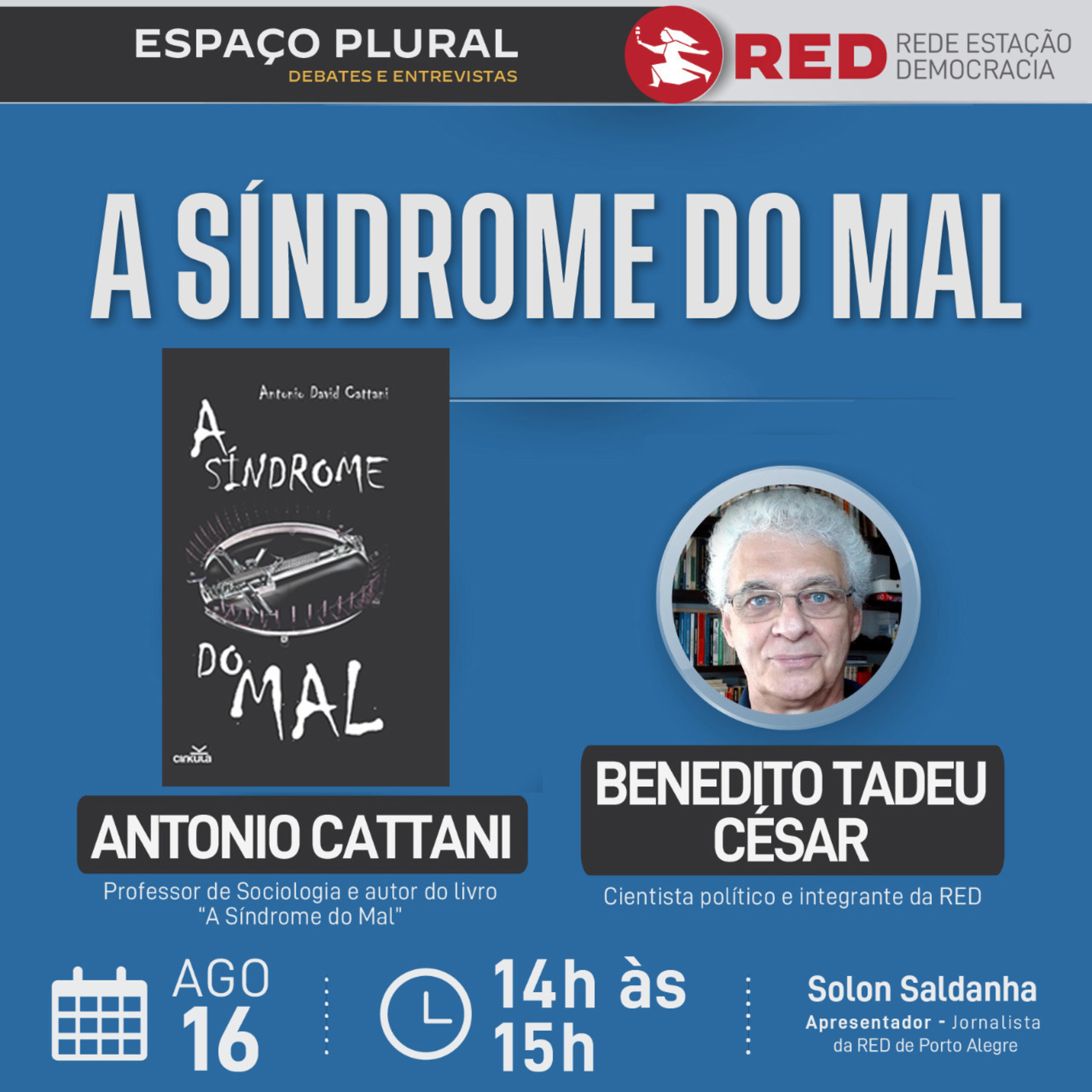 Espaço Plural, Debates e Entrevistas | Terça-feira 16/08/2022 episode artwork