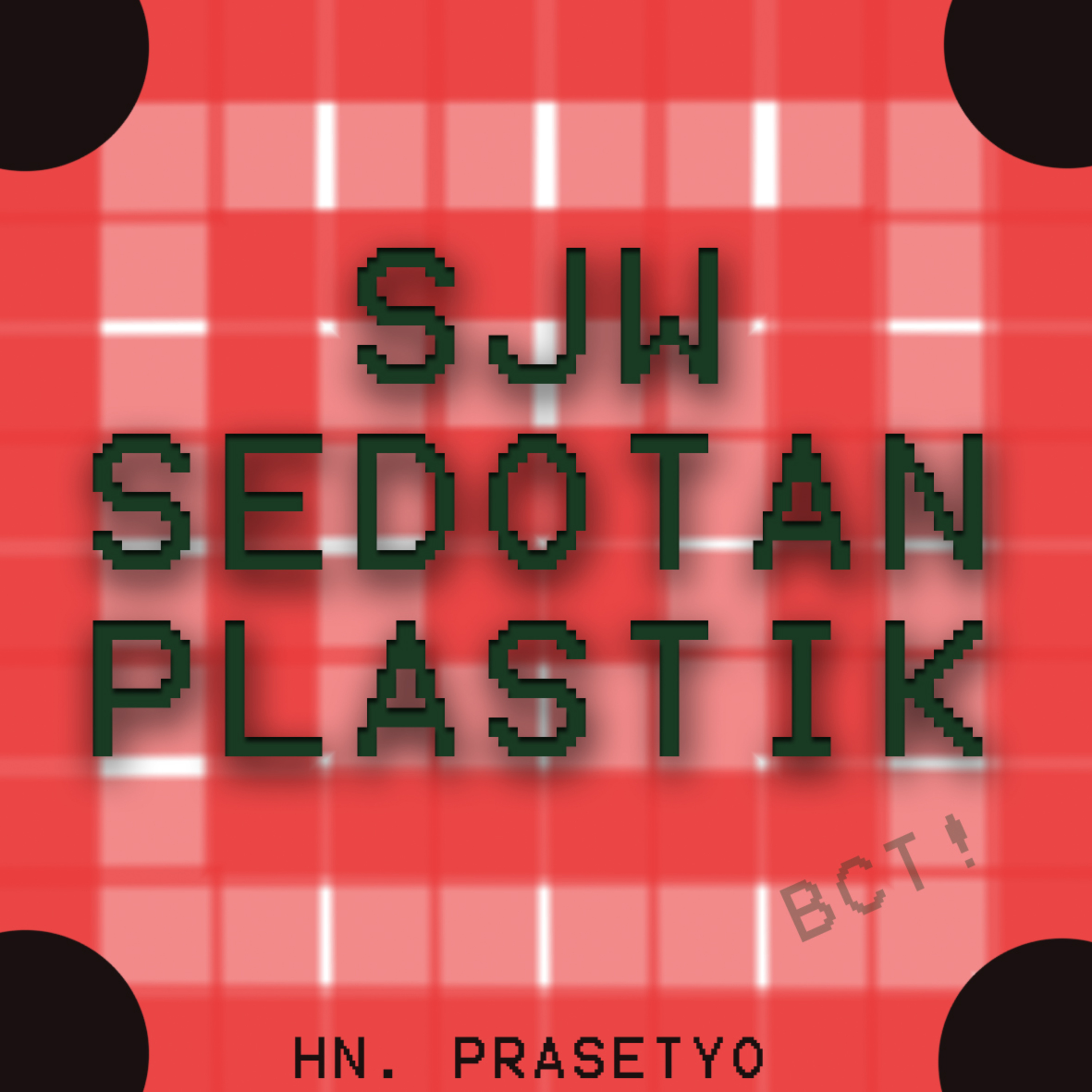 Eps 2 SJW Plastik dan Sedotannya