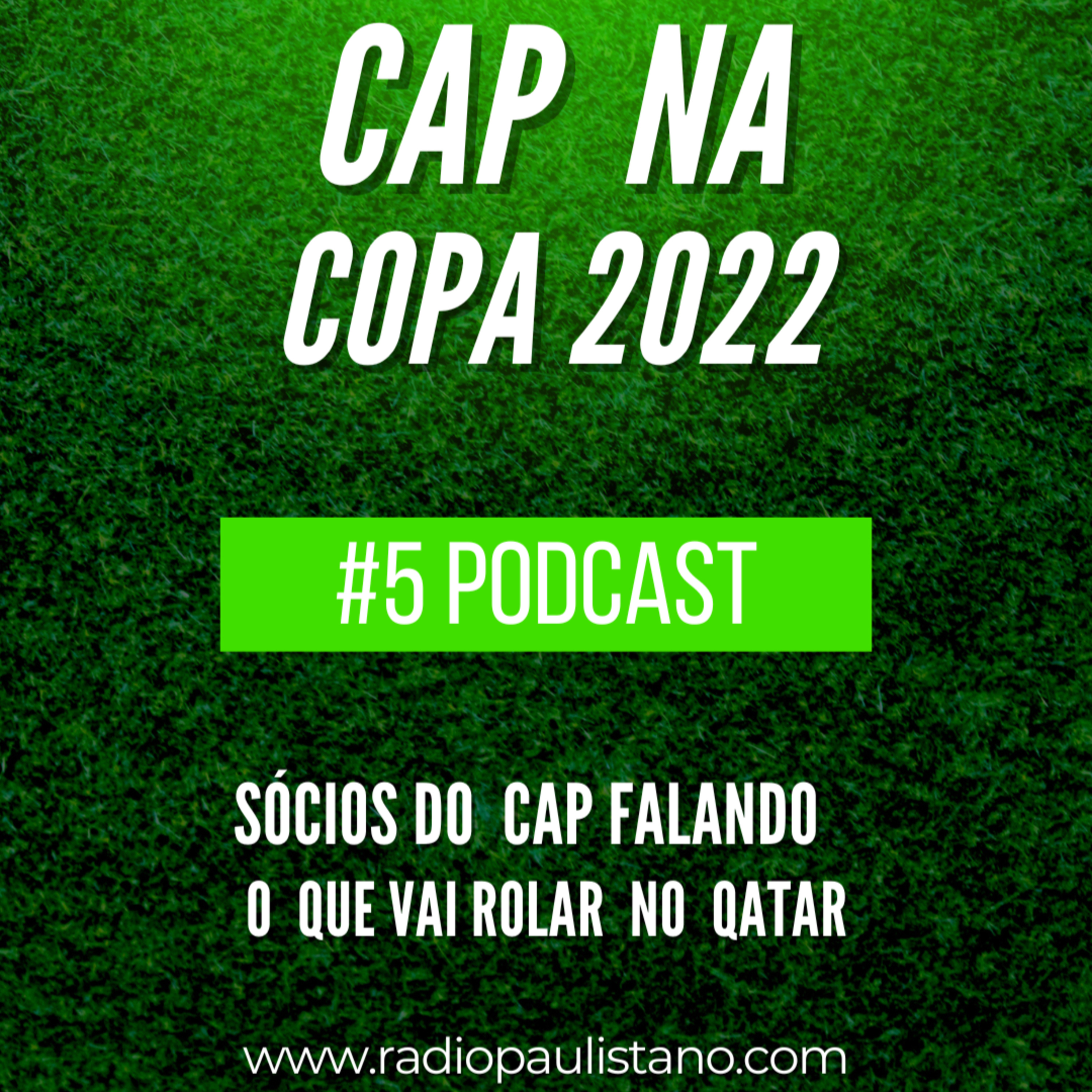 #5 PODCAST CAP NA COPA 2022 episode artwork