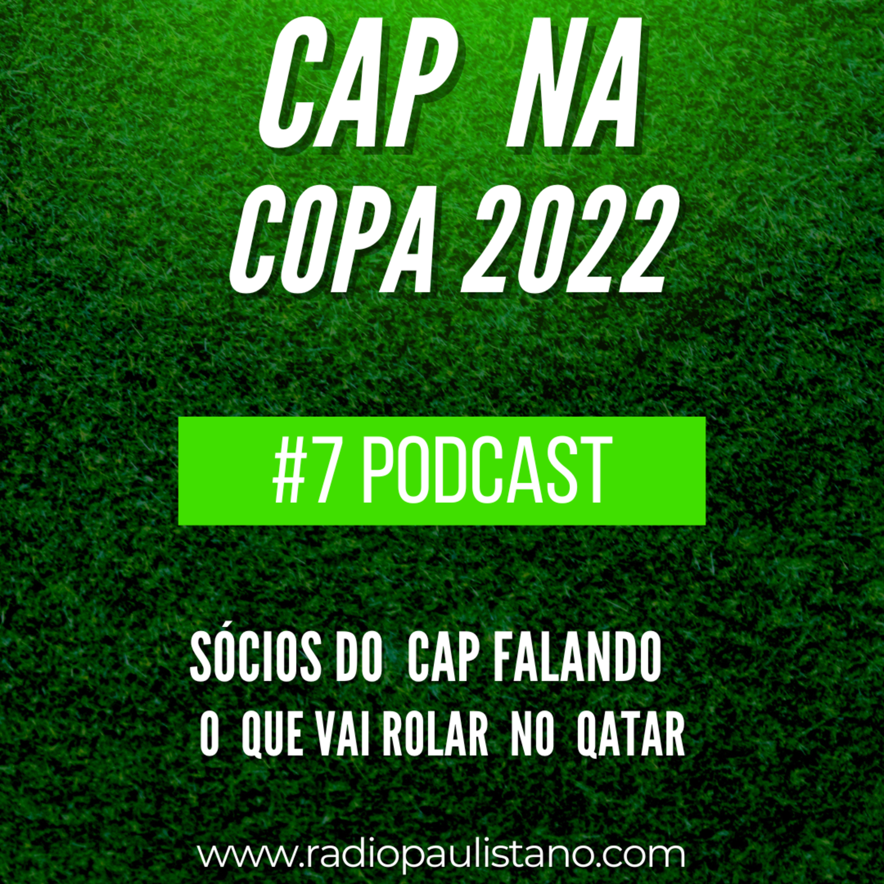 #7 PODCAST CAP NA COPA 2022 episode artwork