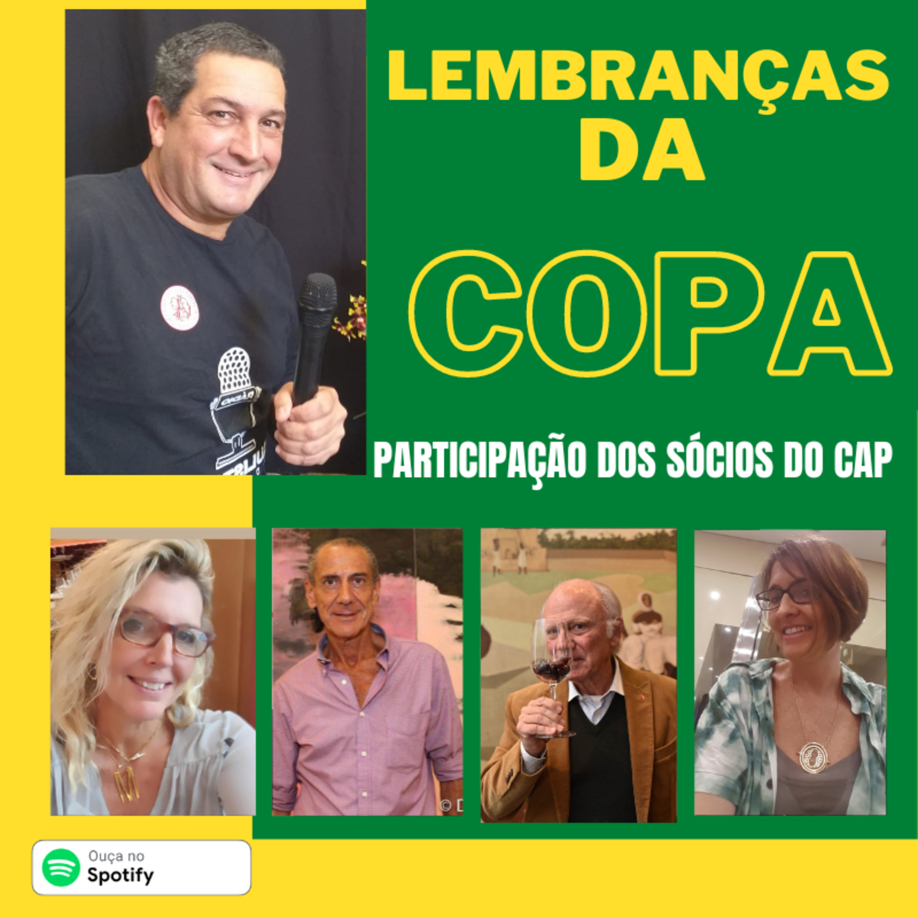 #4 LEMBRANÇAS DA COPA - COM PARTICIPACIPAÇÃO SÓCIOS DO CAP episode artwork