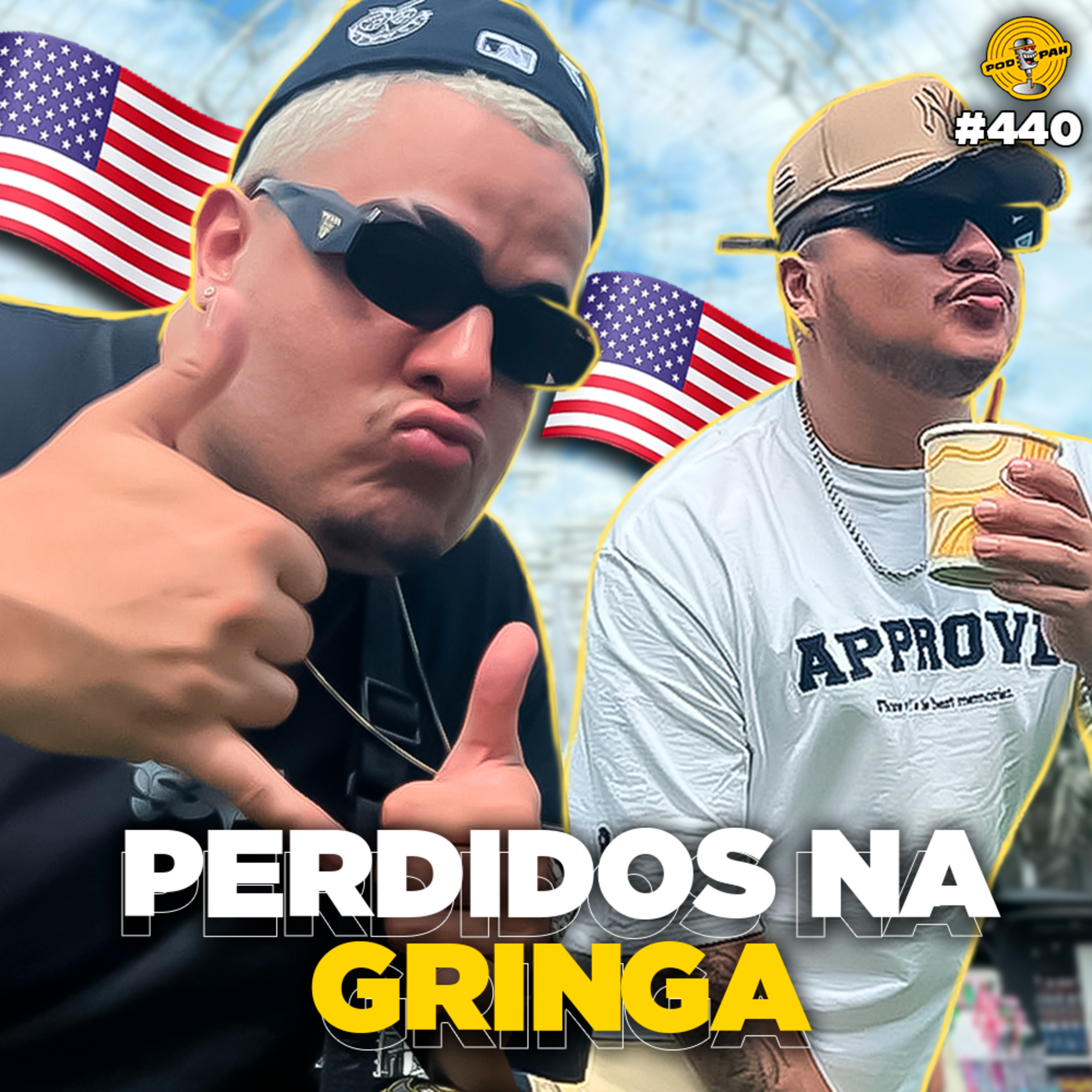 PERDIDOS NA GRINGA - Podpah #440