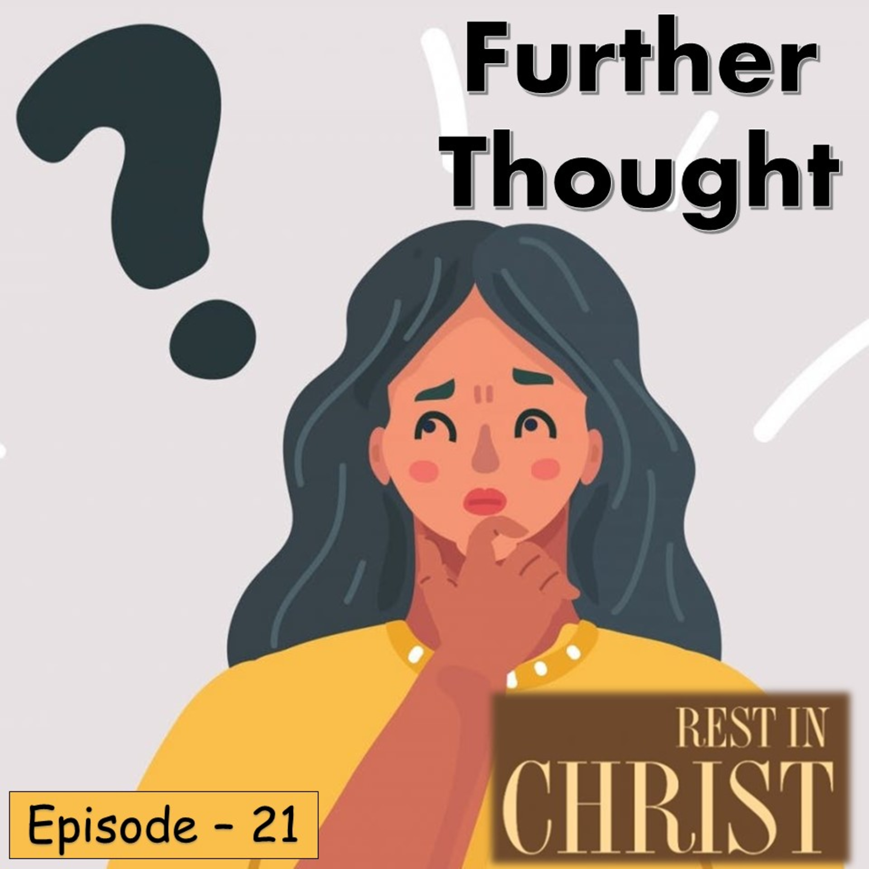 ಪಾಠ 3 - ಧ್ಯಾನ 7 - ಹೆಚ್ಚಿನ ಚಿಂತನೆ  episode artwork