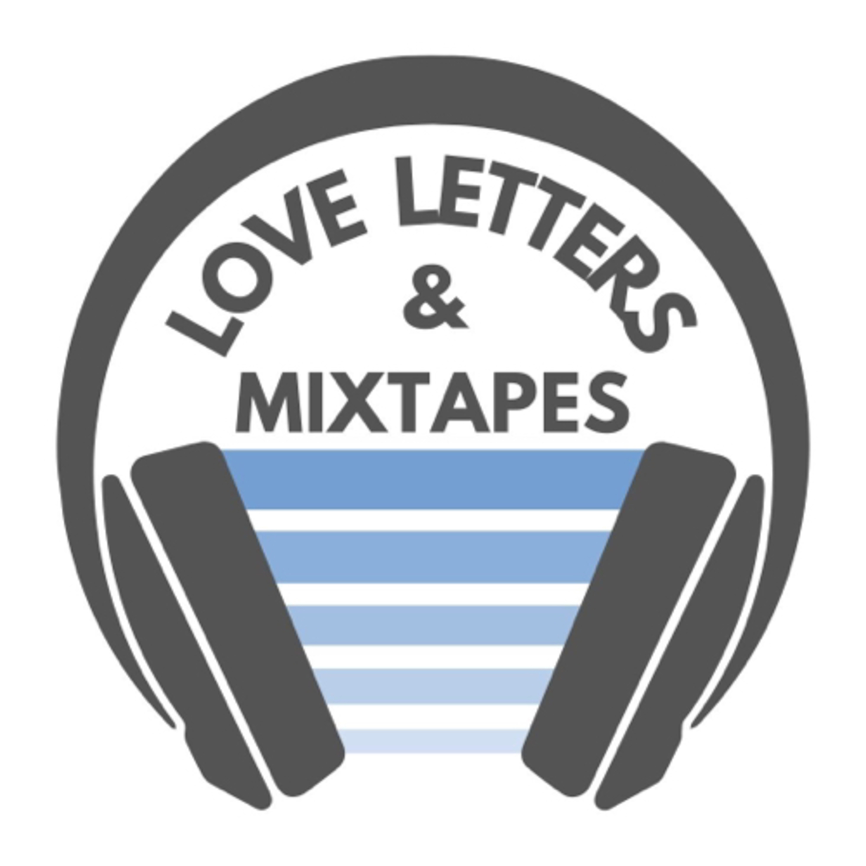 Love Letters and Mixtapes