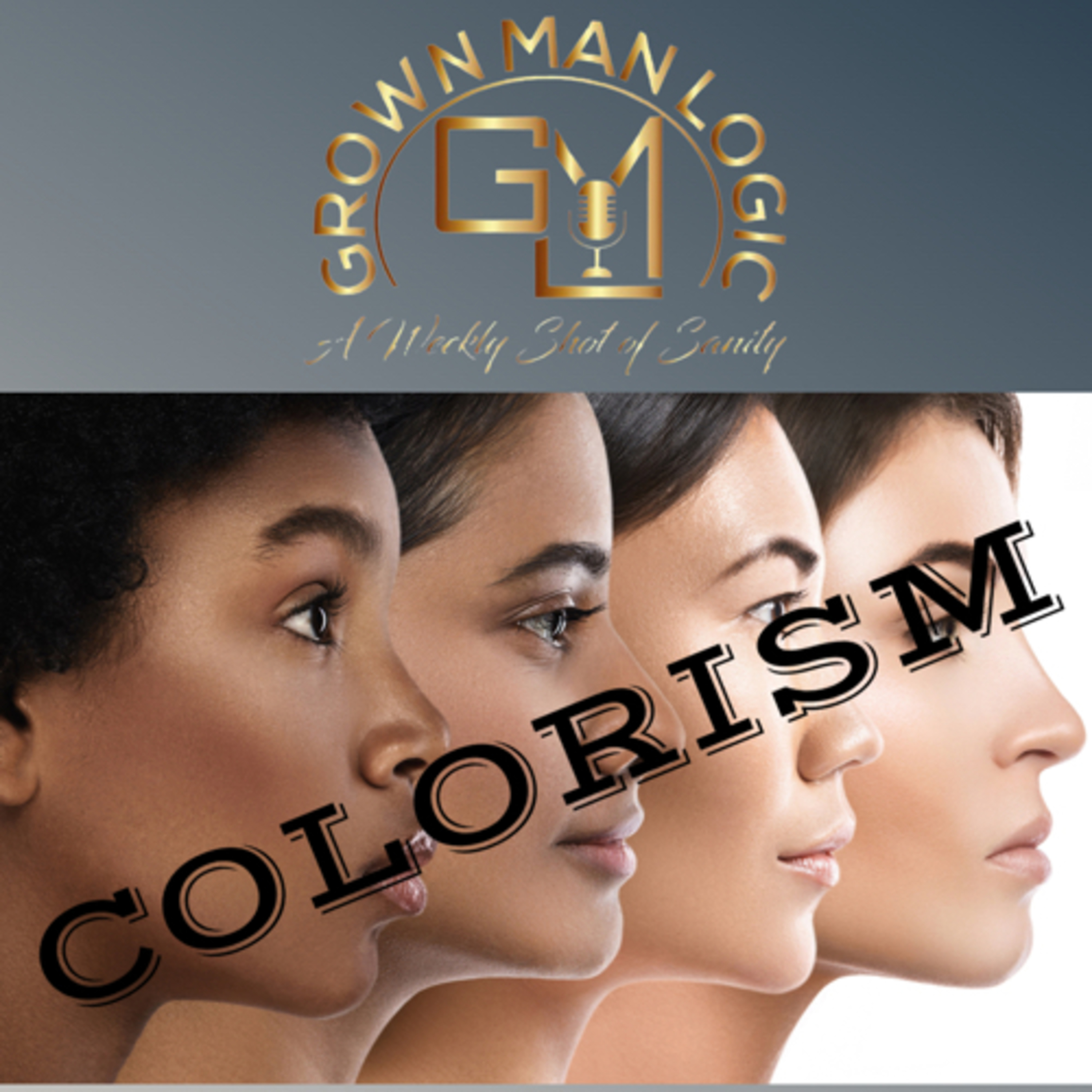 Colorism Pt. 1 episode artwork