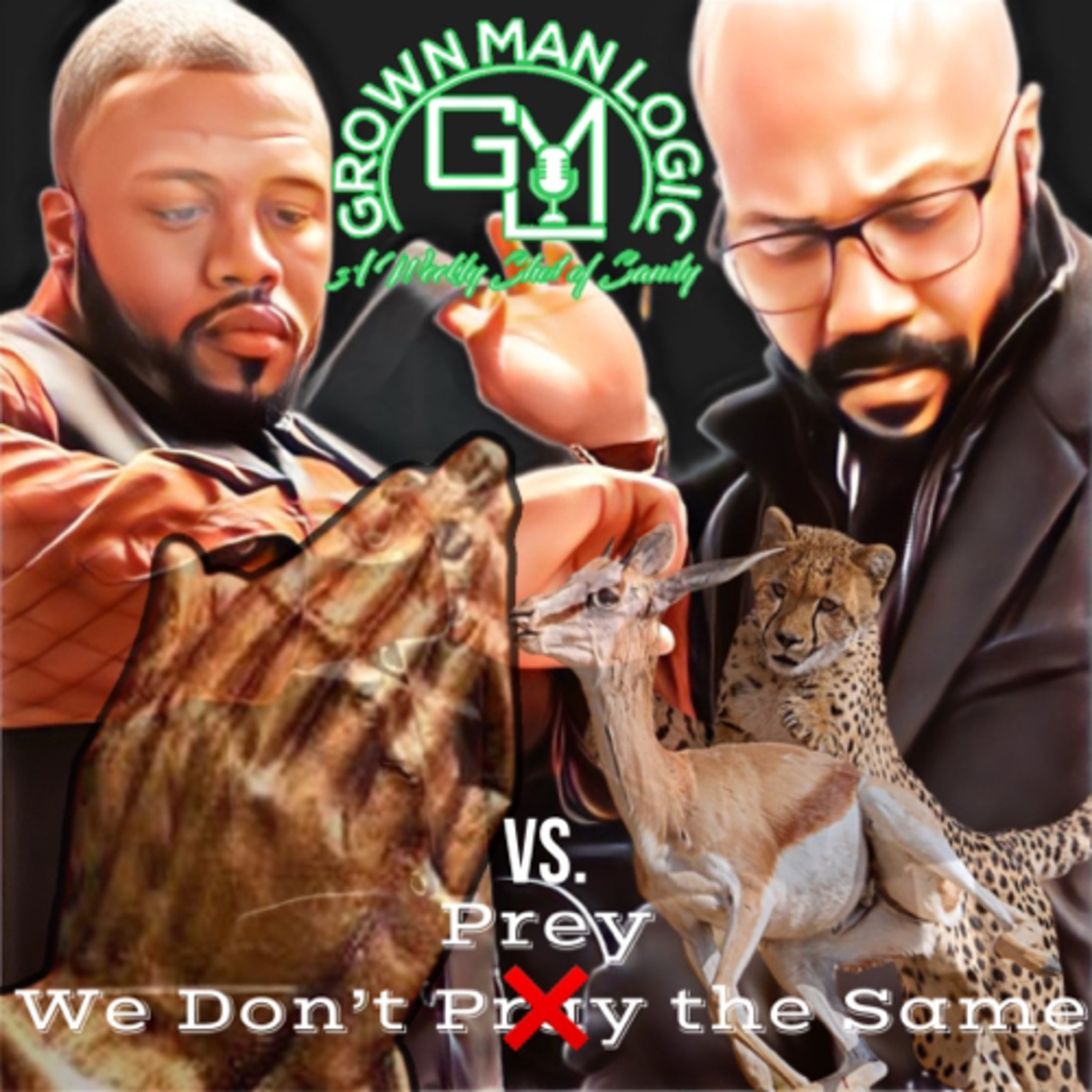 🙏🏽We Don’t Pray/Prey the Same🙏🏽 episode artwork