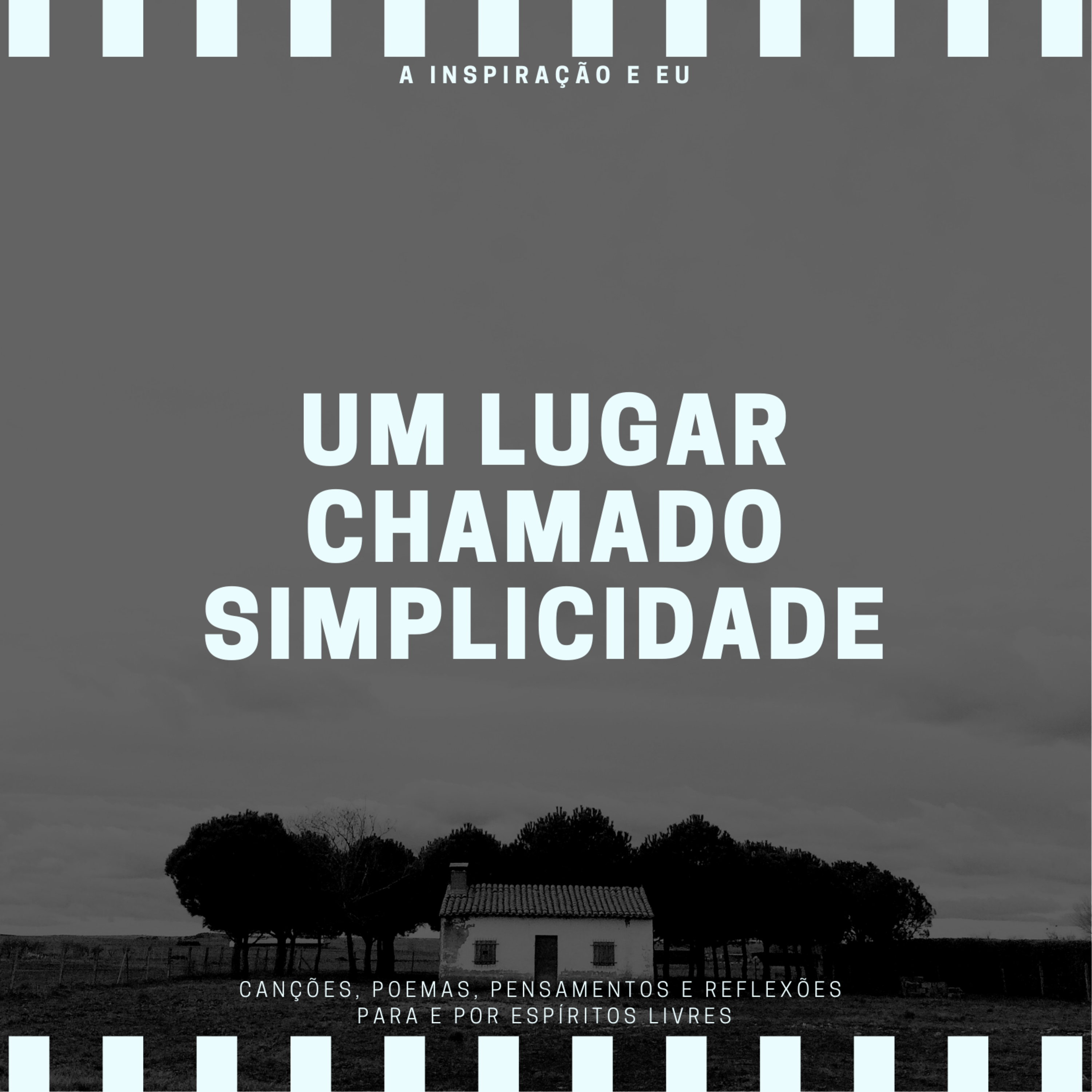 A Inspiração e Eu
