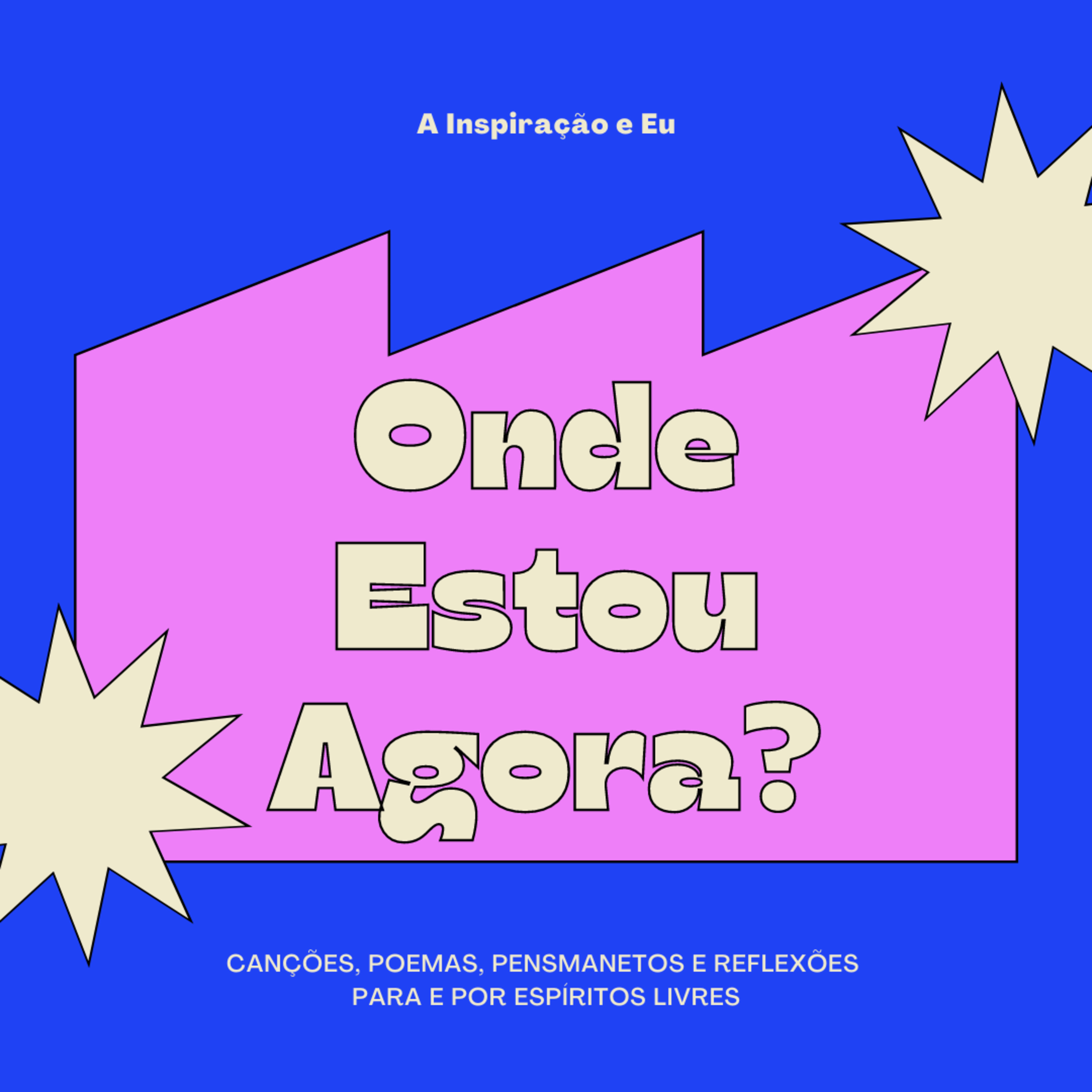 A Inspiração e Eu