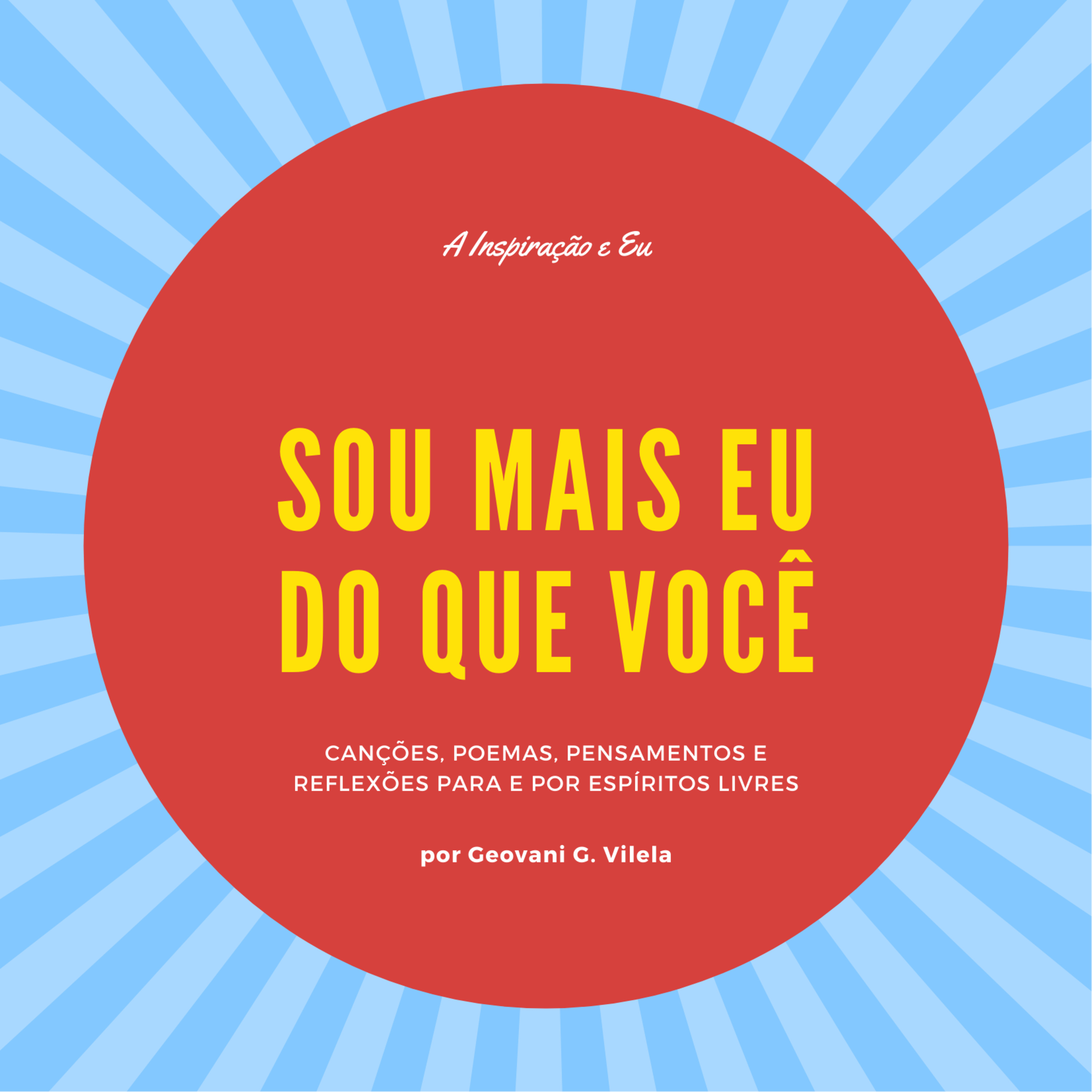 A Inspiração e Eu
