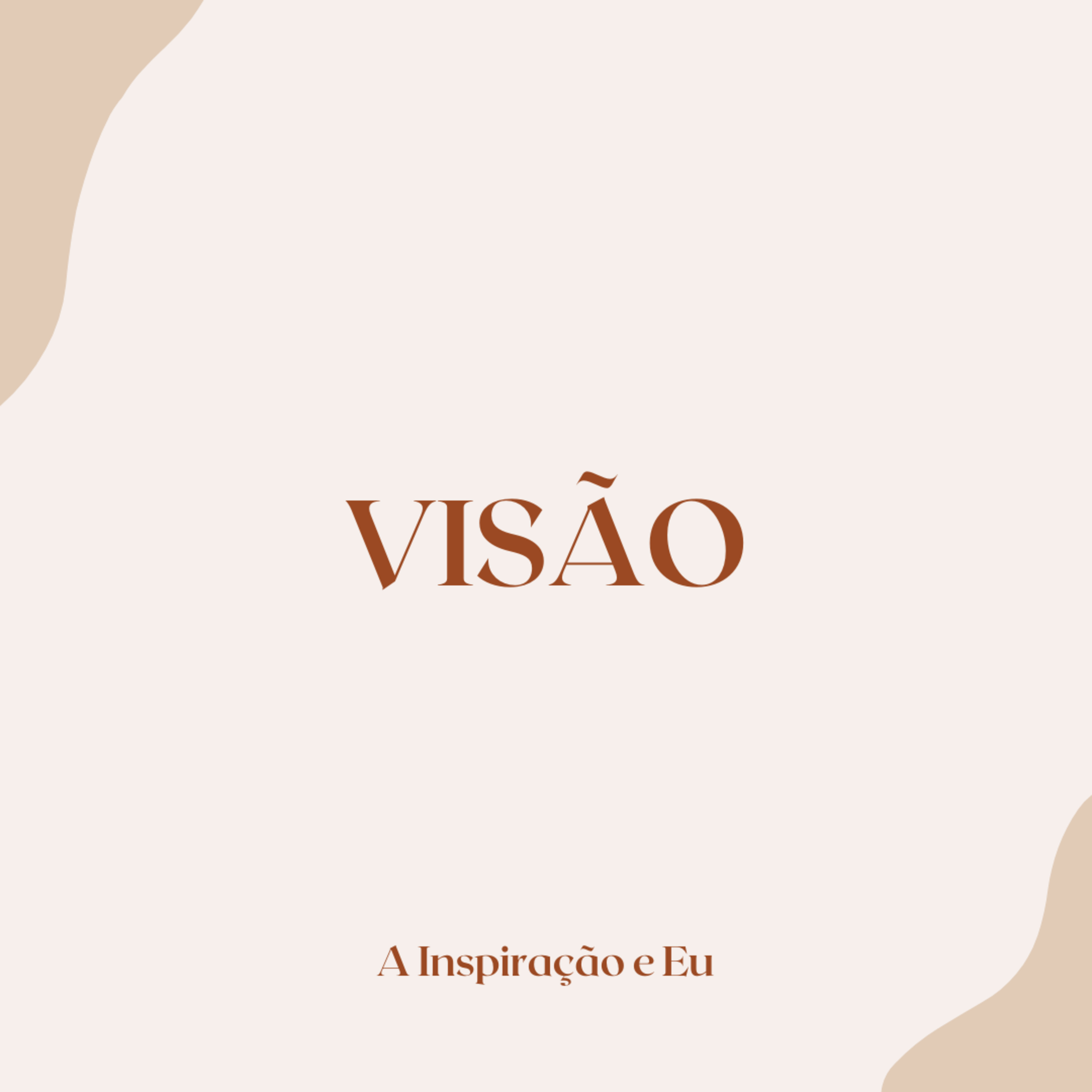 A Inspiração e Eu