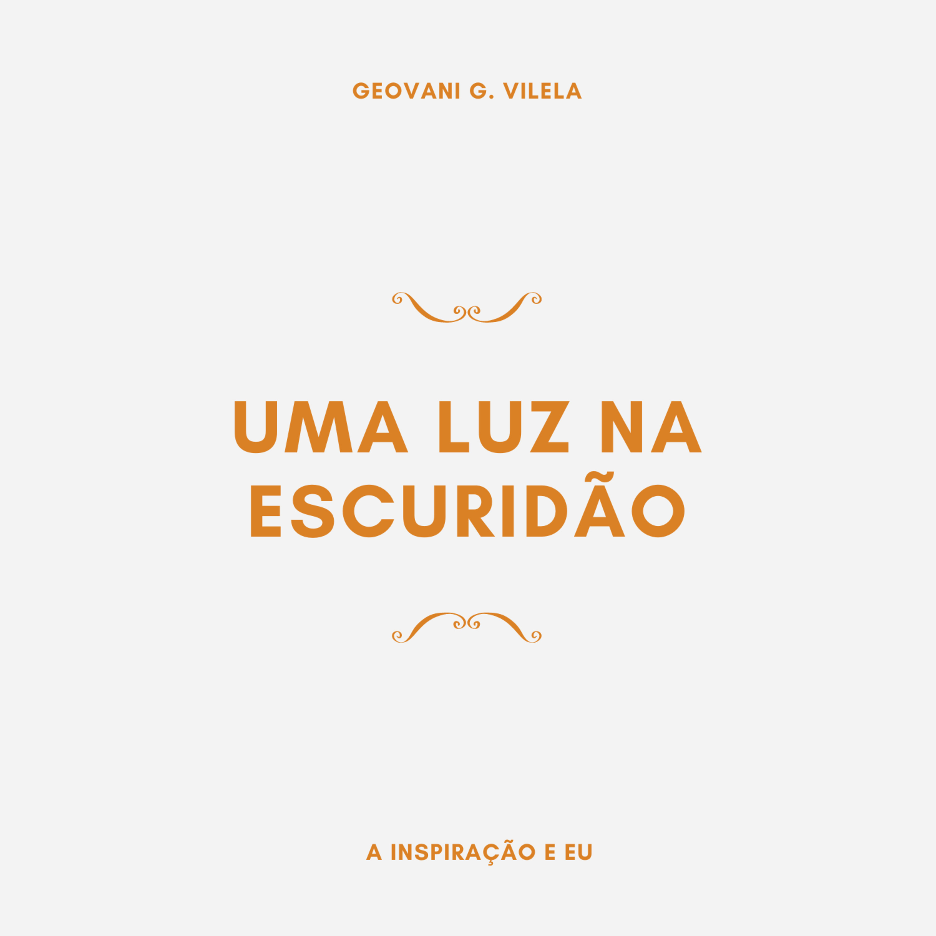 A Inspiração e Eu