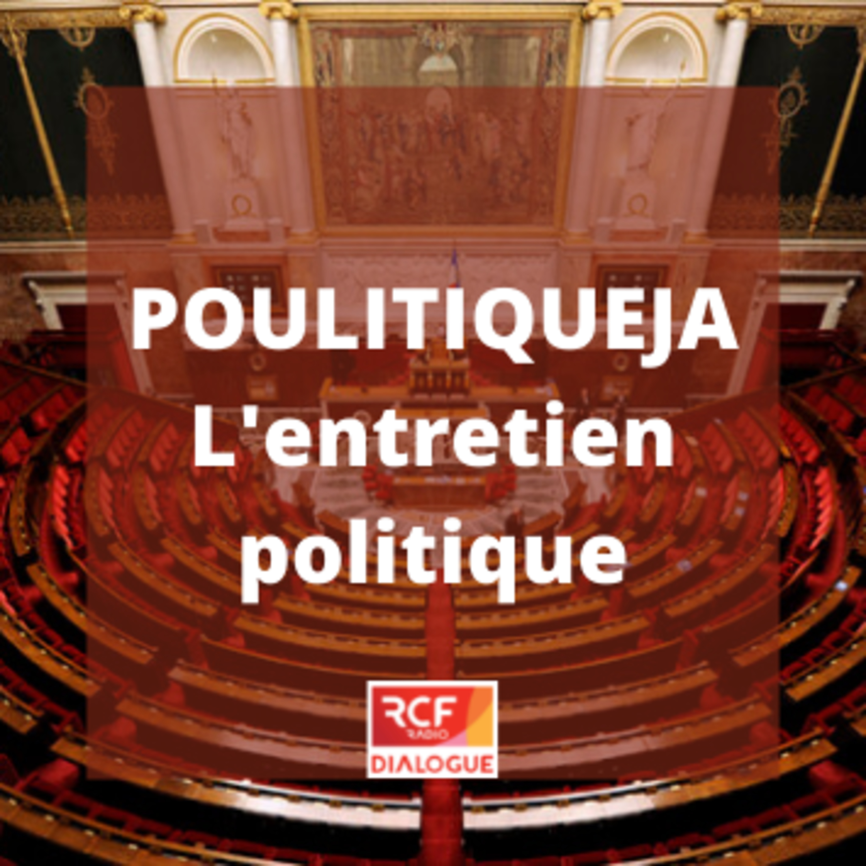 Poulitiqueja - l\'entretien politique