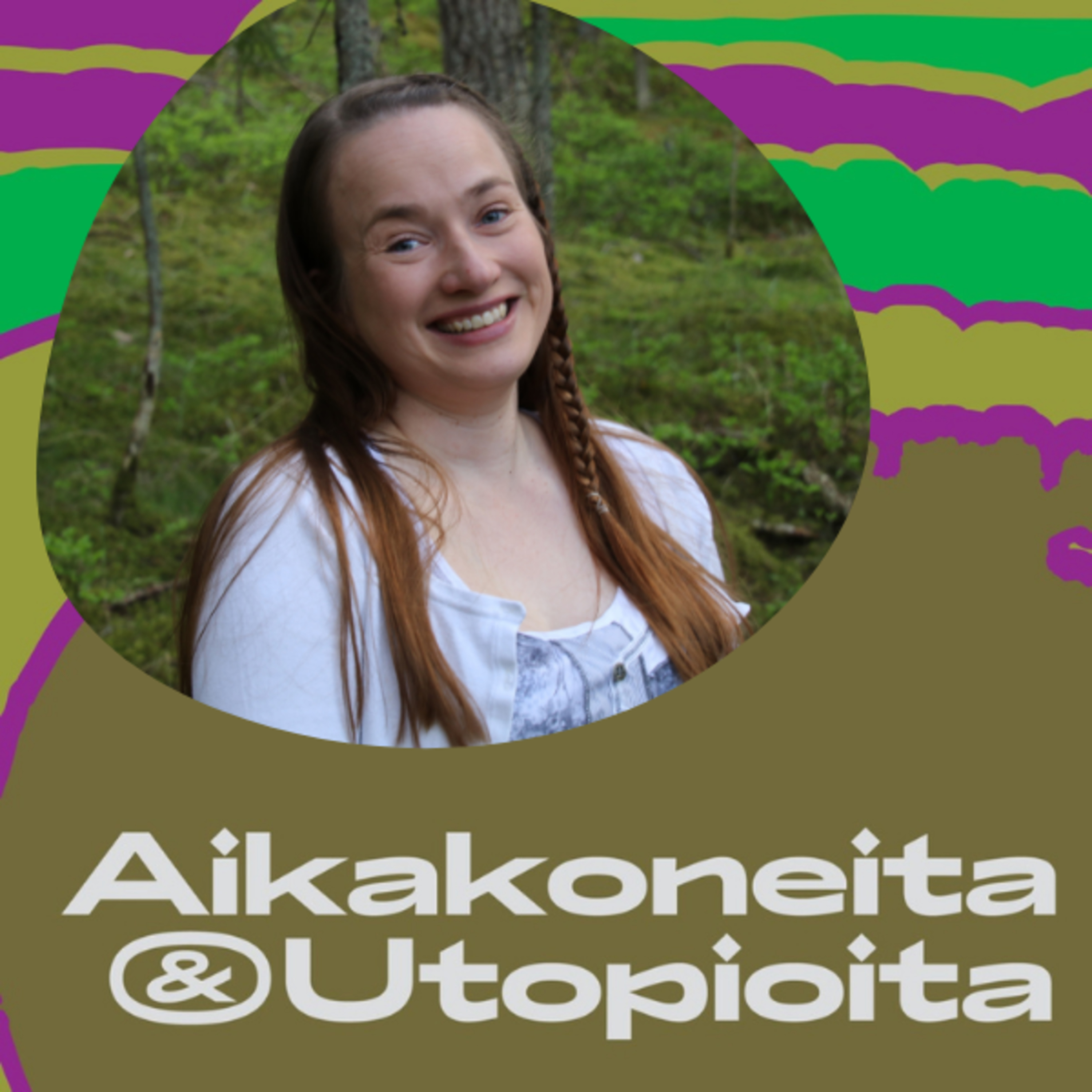 Aikakoneita & Utopioita -podcast