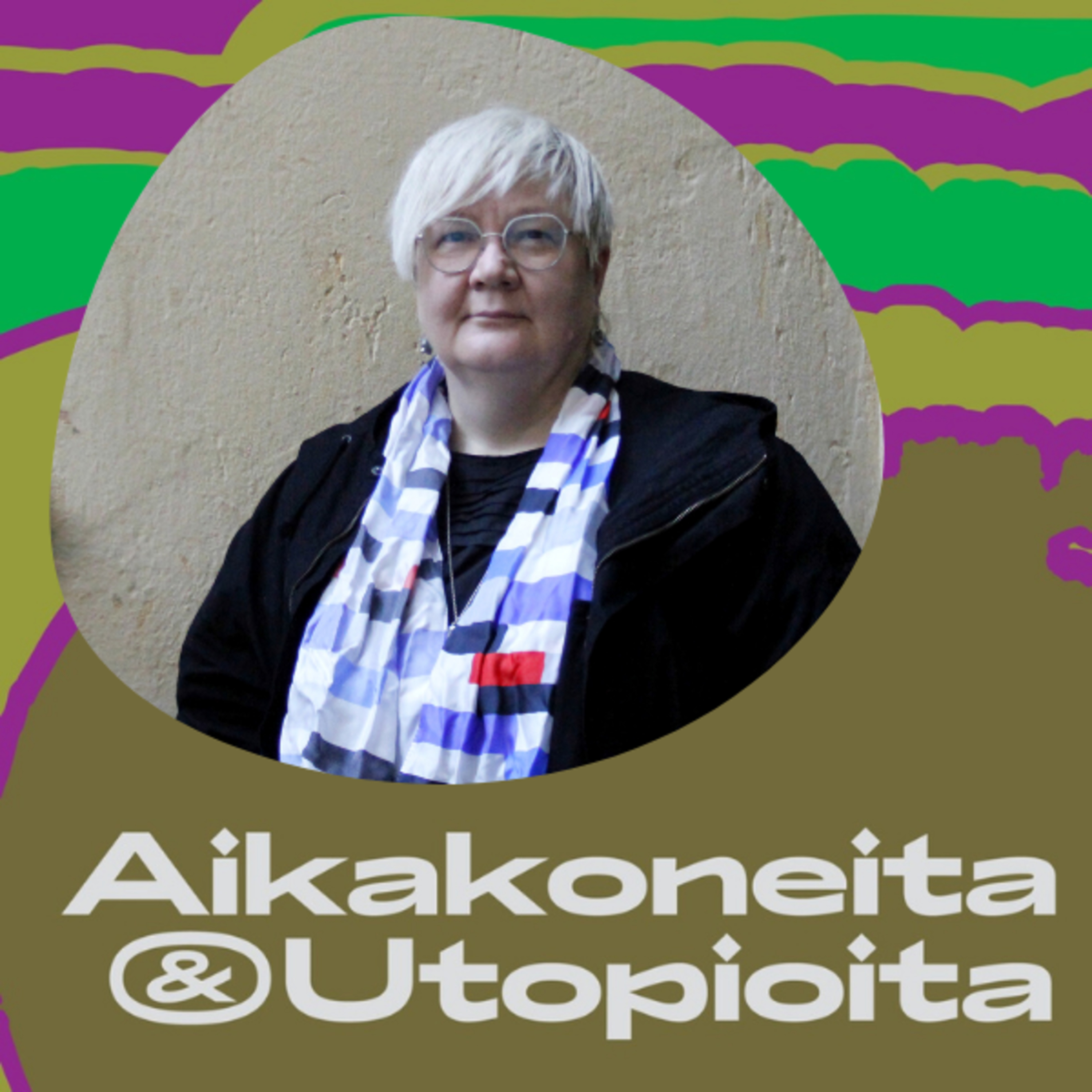 Aikakoneita & Utopioita -podcast