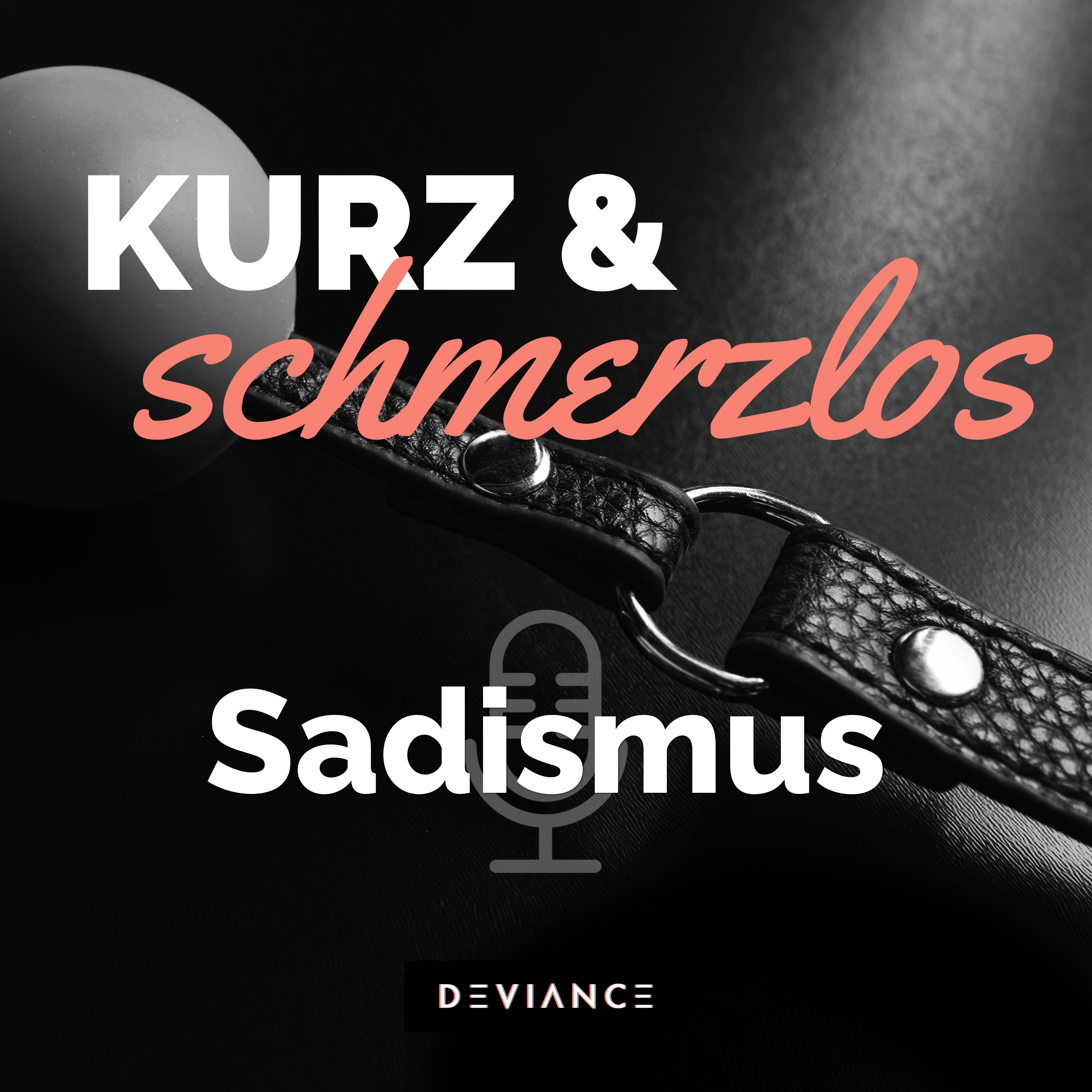 07 S wie... Sadismus! Wofür das S in BDSM noch steht. episode artwork