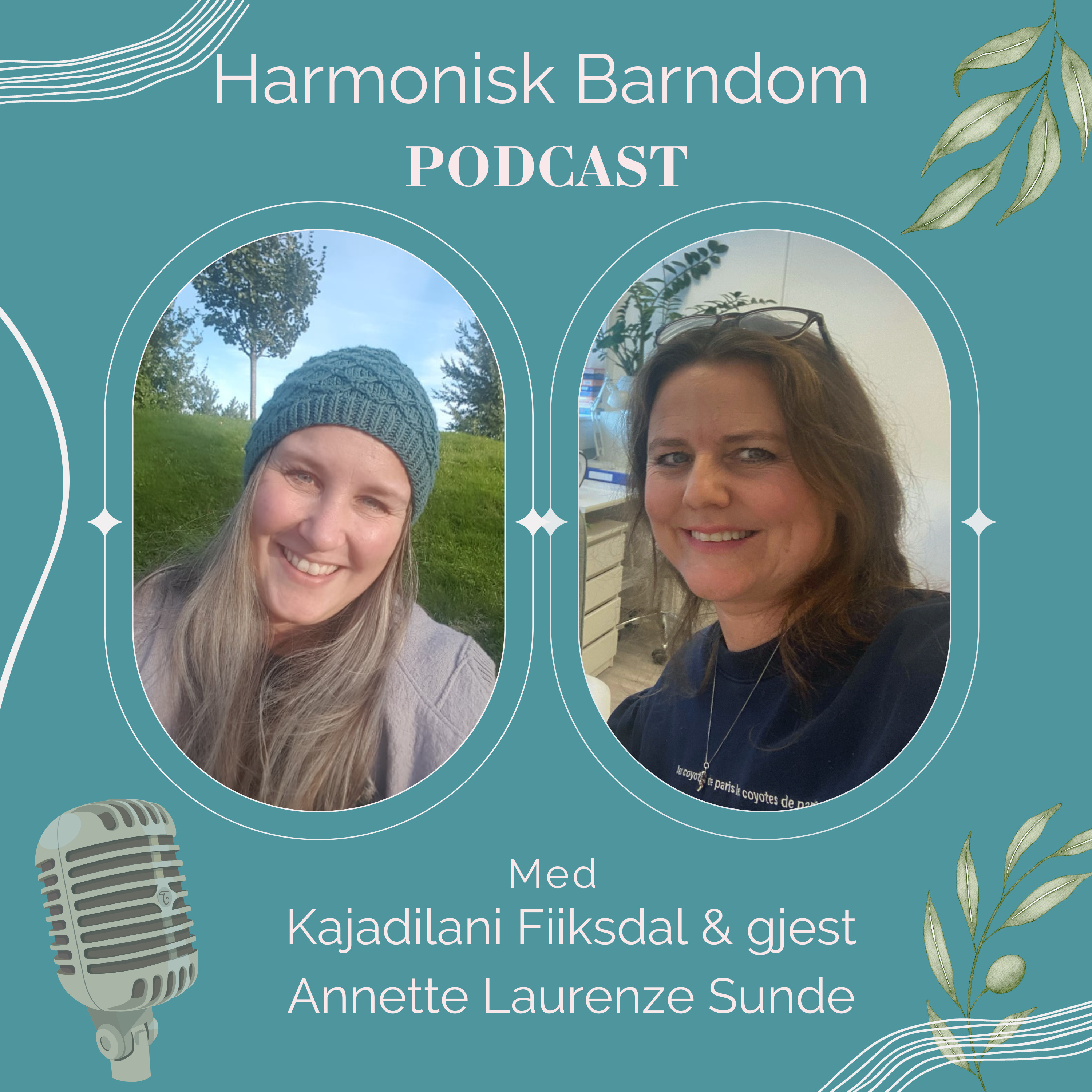 Harmonisk Barndom Podcast med Kajadilani Fiiksdal
