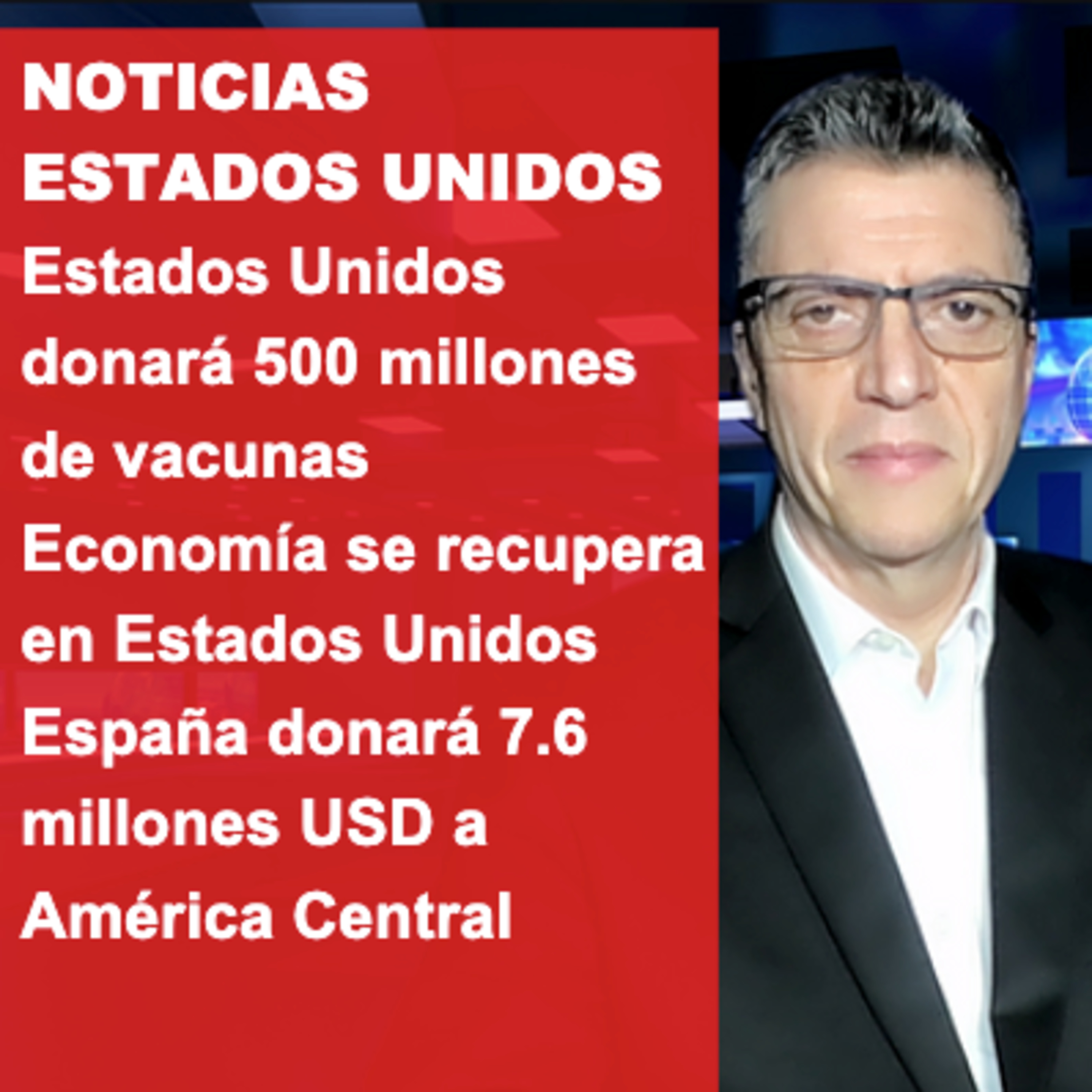 Noticias Estados Unidos 11 de Junio 2021 episode artwork