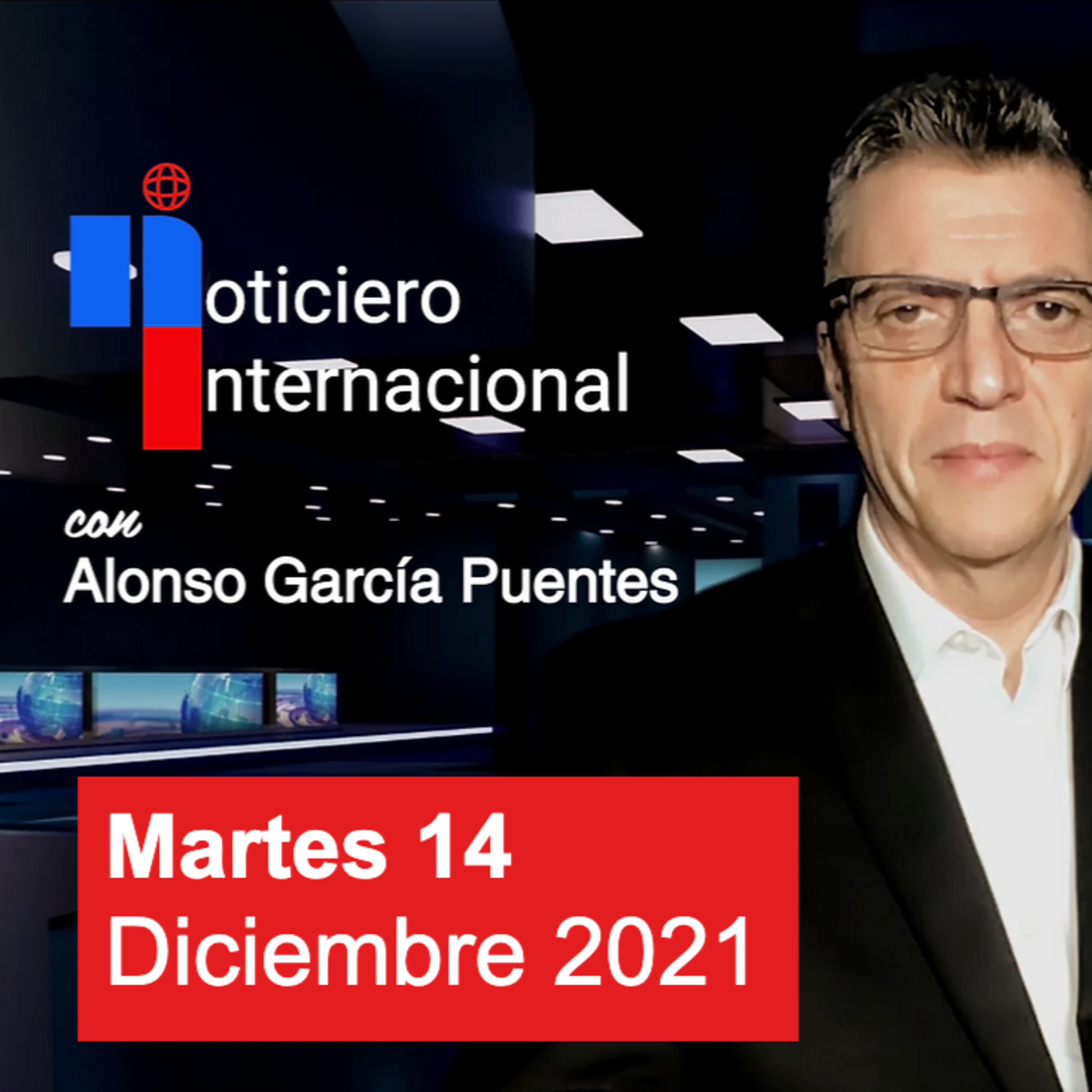 La noticia para conversar con Alonso/ Martes 14 Diciembre 2021 episode artwork