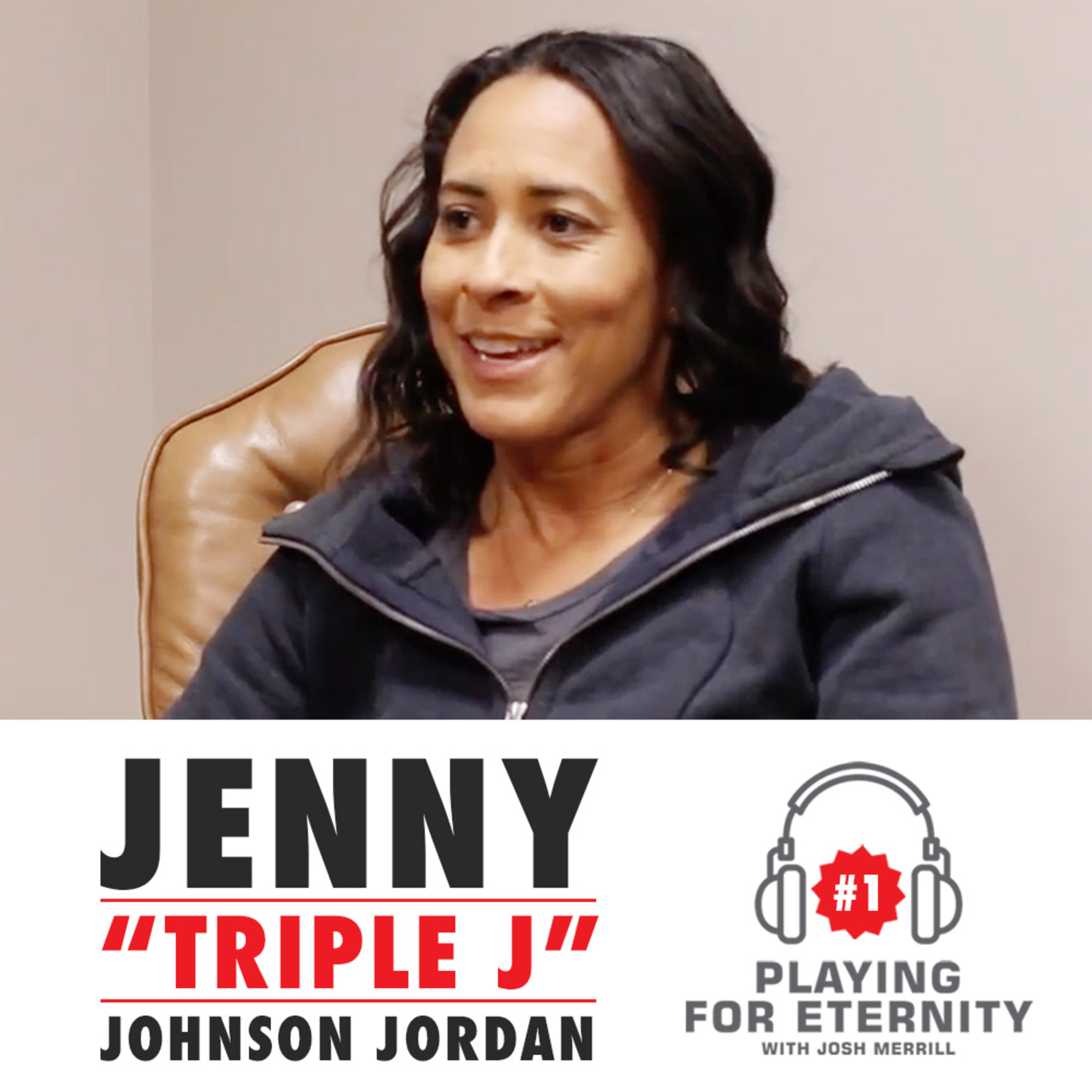 Episode #1 - Jenny "Triple J" Johnson Jordan (Professional Beach Volleyball Player & Coach) episode artwork