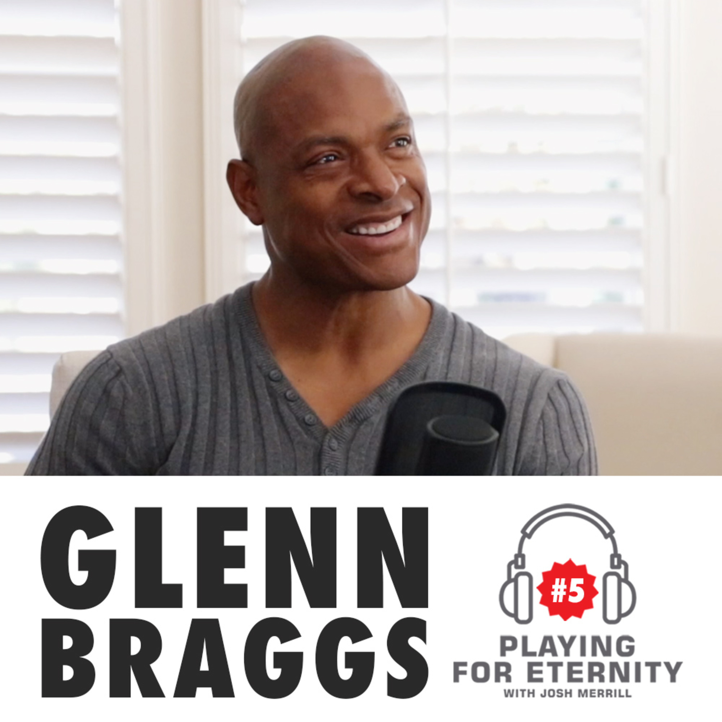Episode #5 - Glenn Braggs (World Series Champion) episode artwork