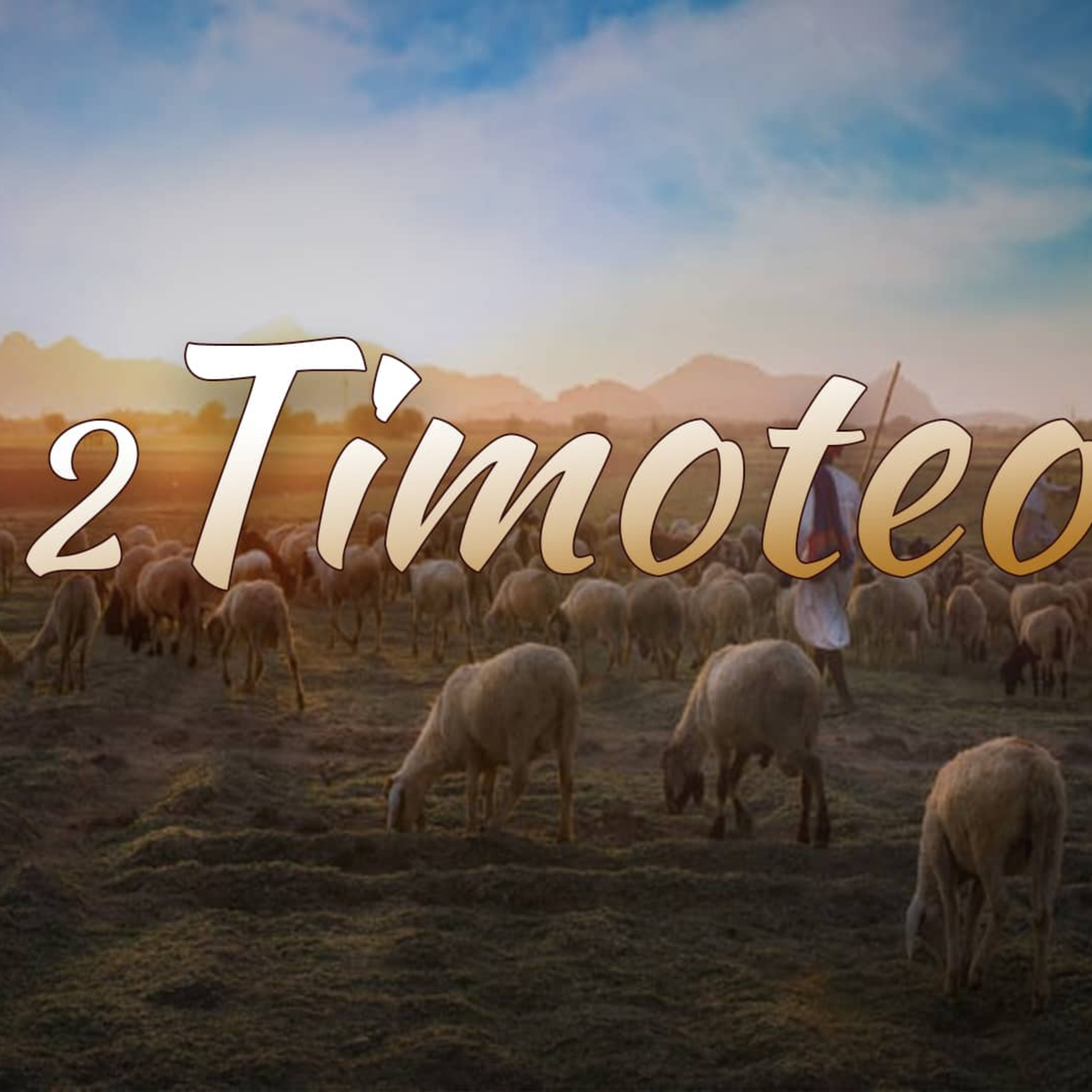08 | Serie:2 Timoteo | Tiempos peligrosos episode artwork