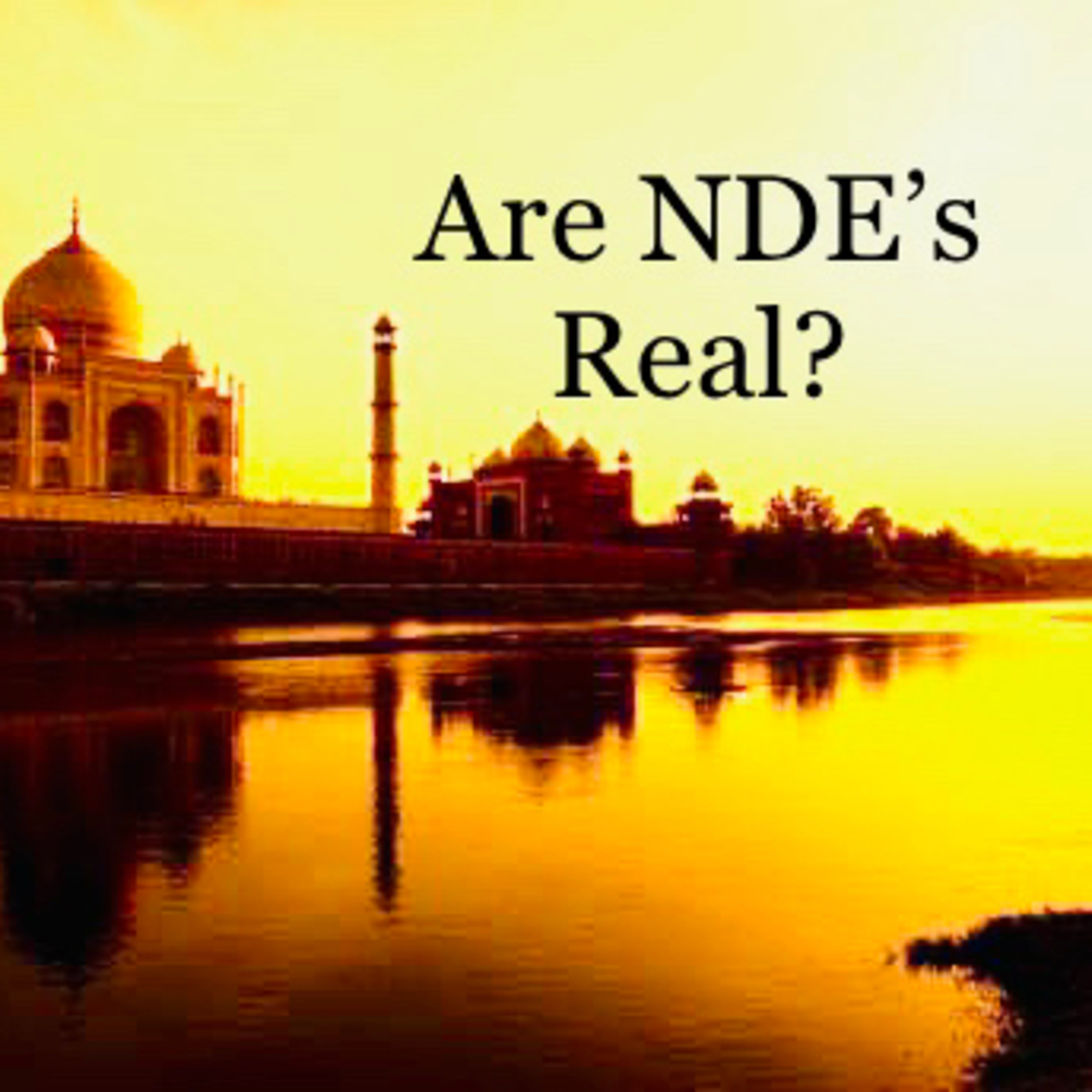 Are NDEs Real?  episode artwork