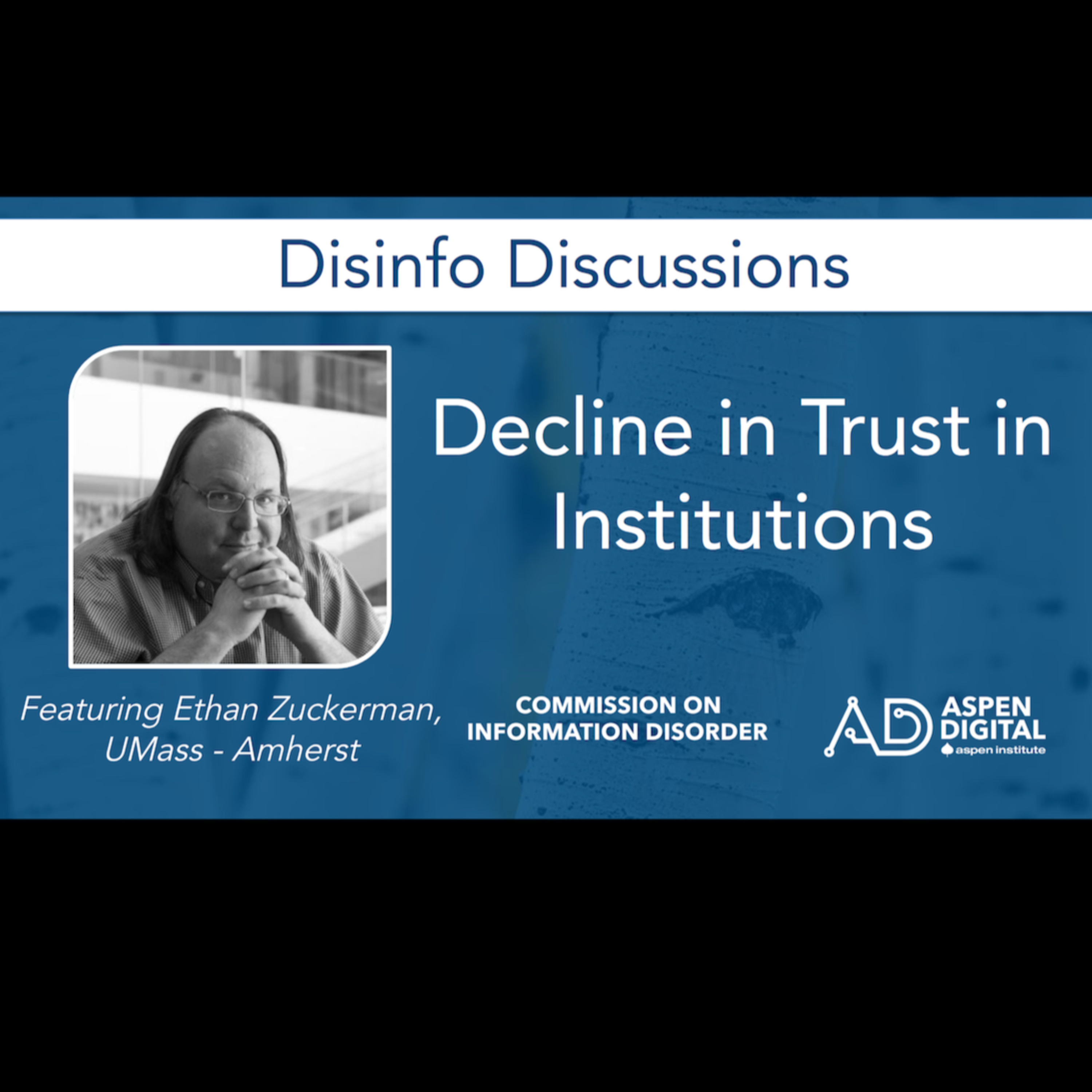 Aspen Digital\'s Disinfo Discussions