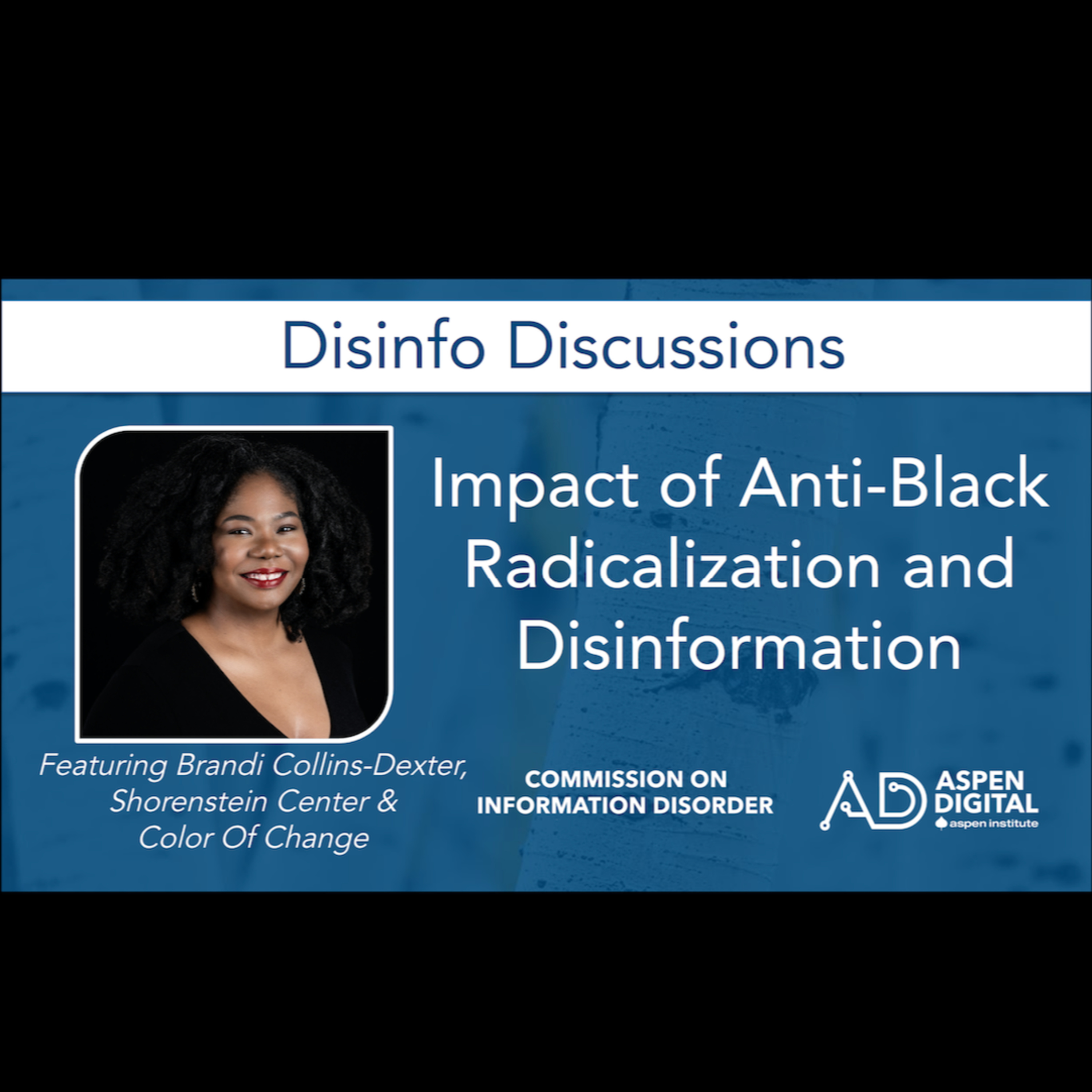 Aspen Digital\'s Disinfo Discussions