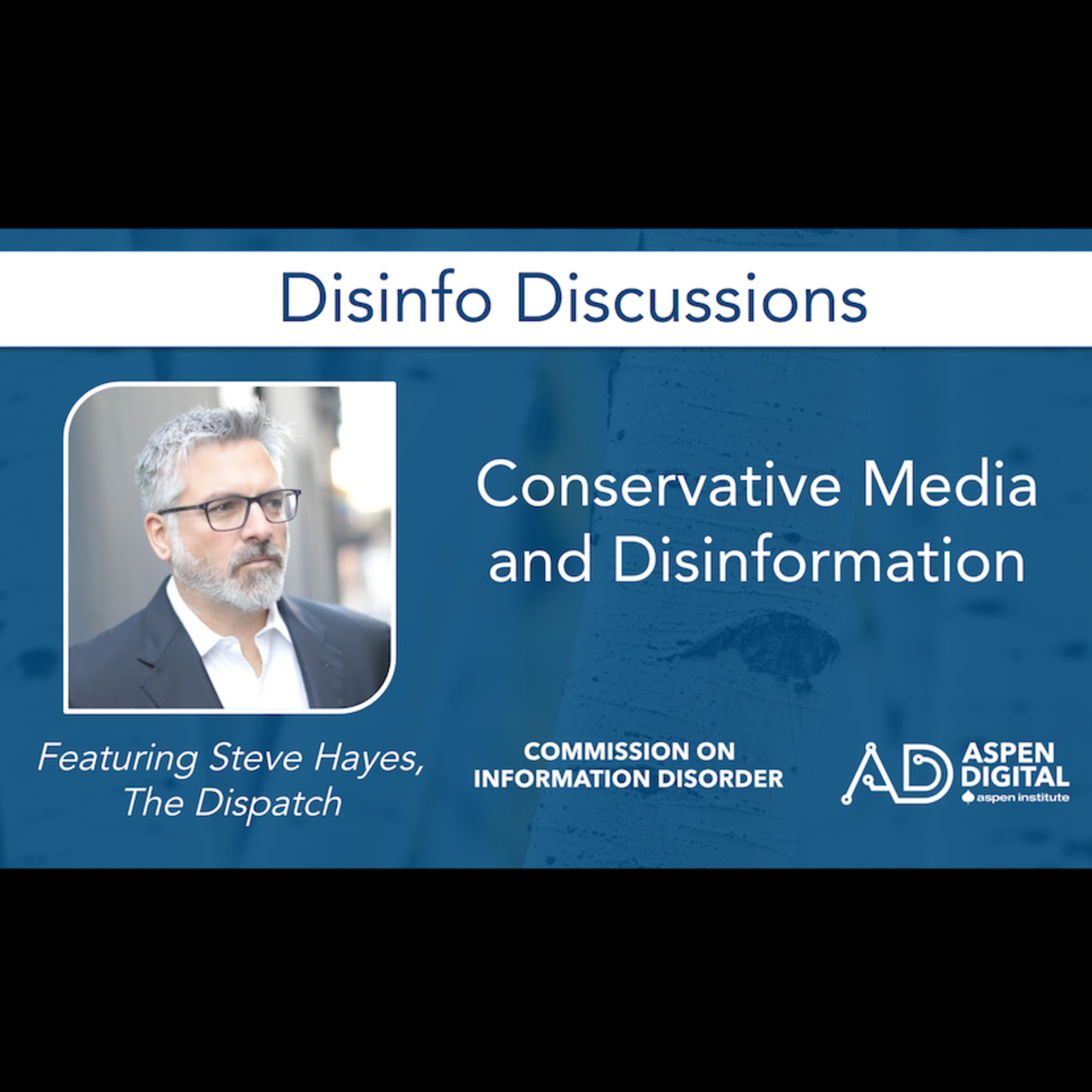 Aspen Digital\'s Disinfo Discussions