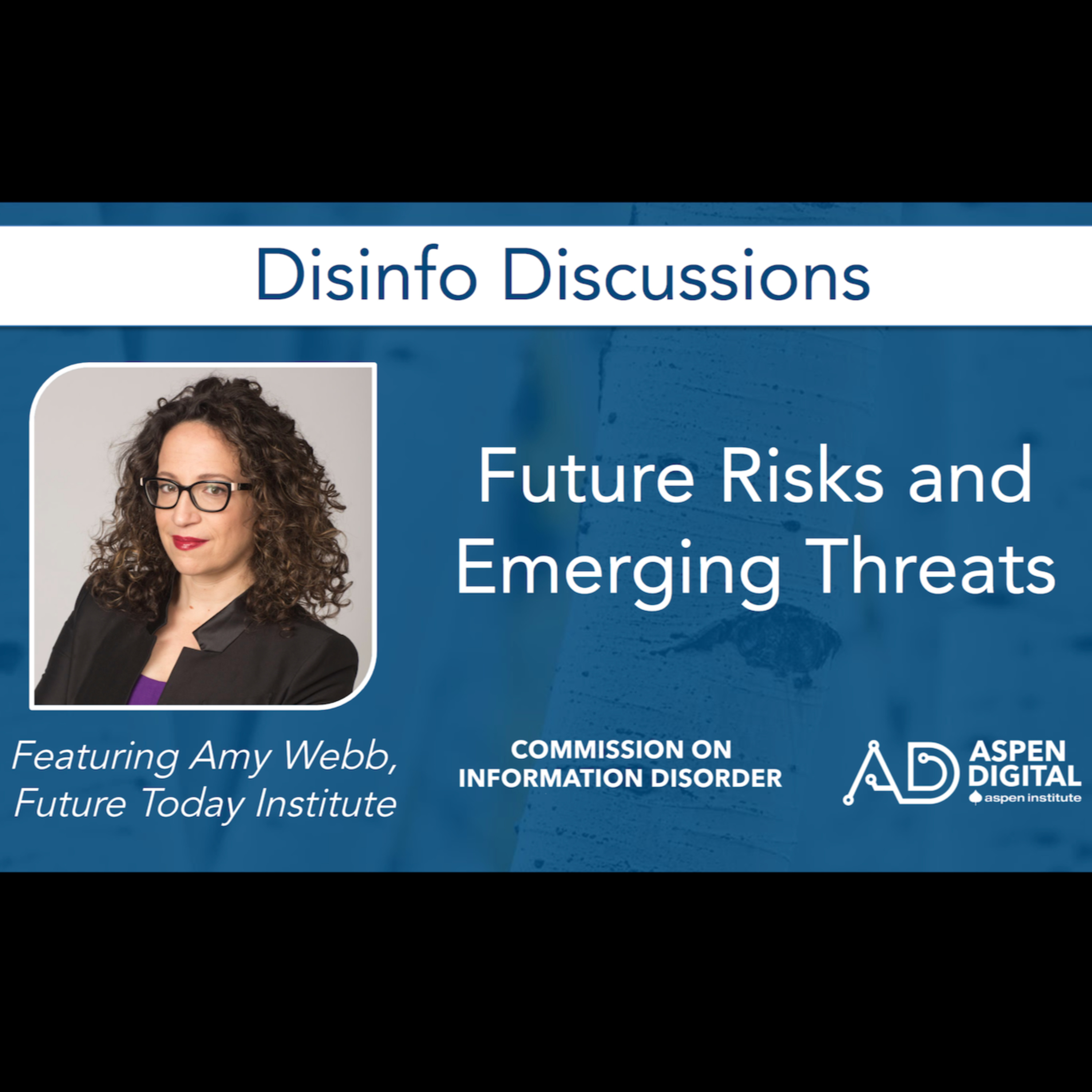 Aspen Digital\'s Disinfo Discussions