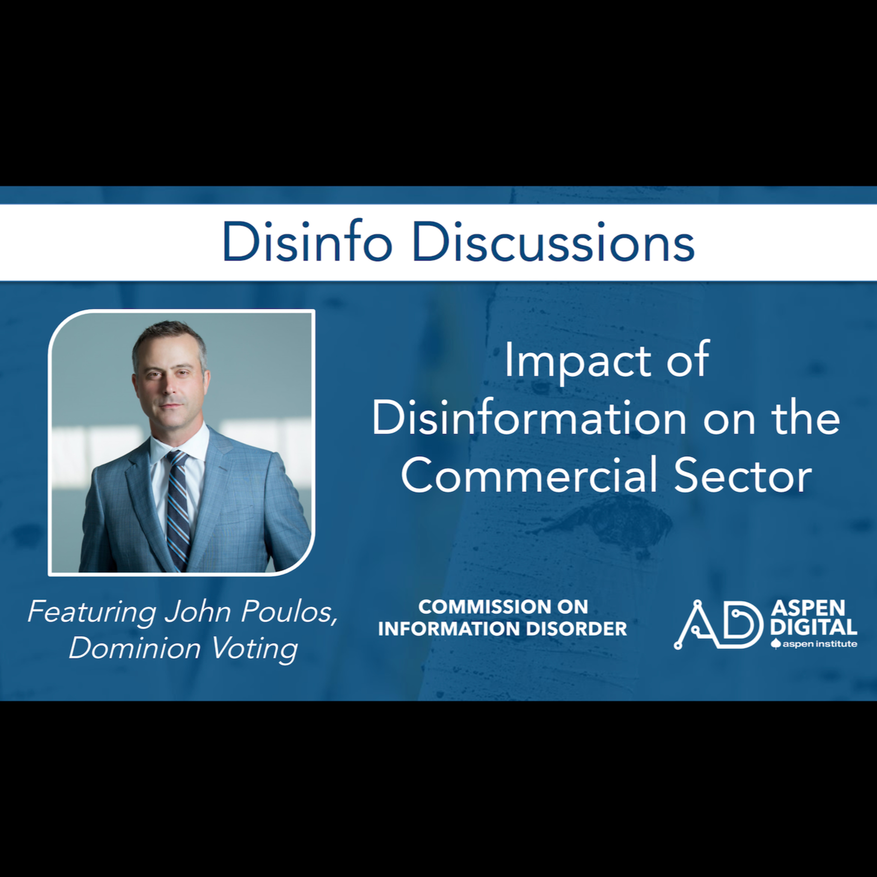 Aspen Digital\'s Disinfo Discussions