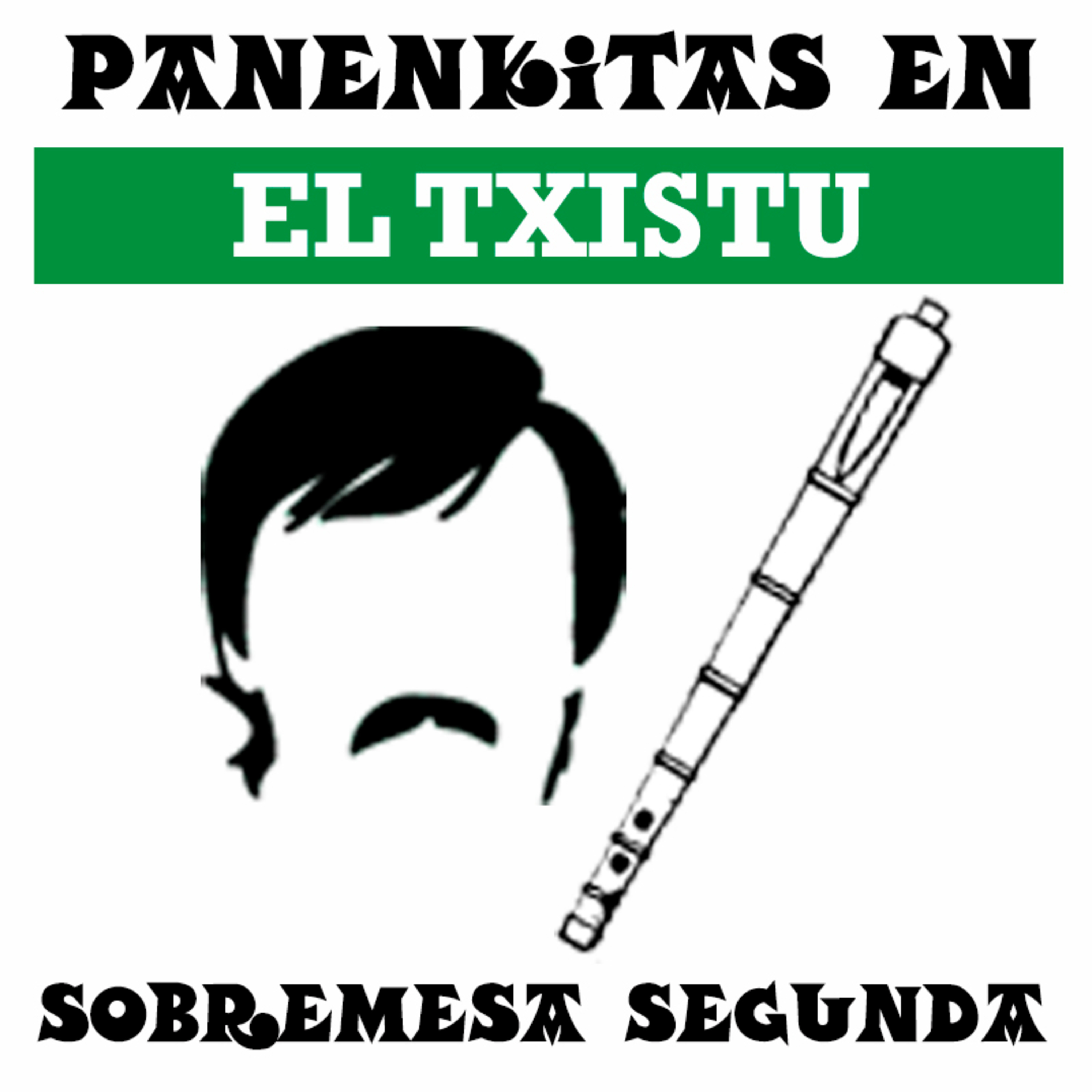 Panenkitas en el Txistu
