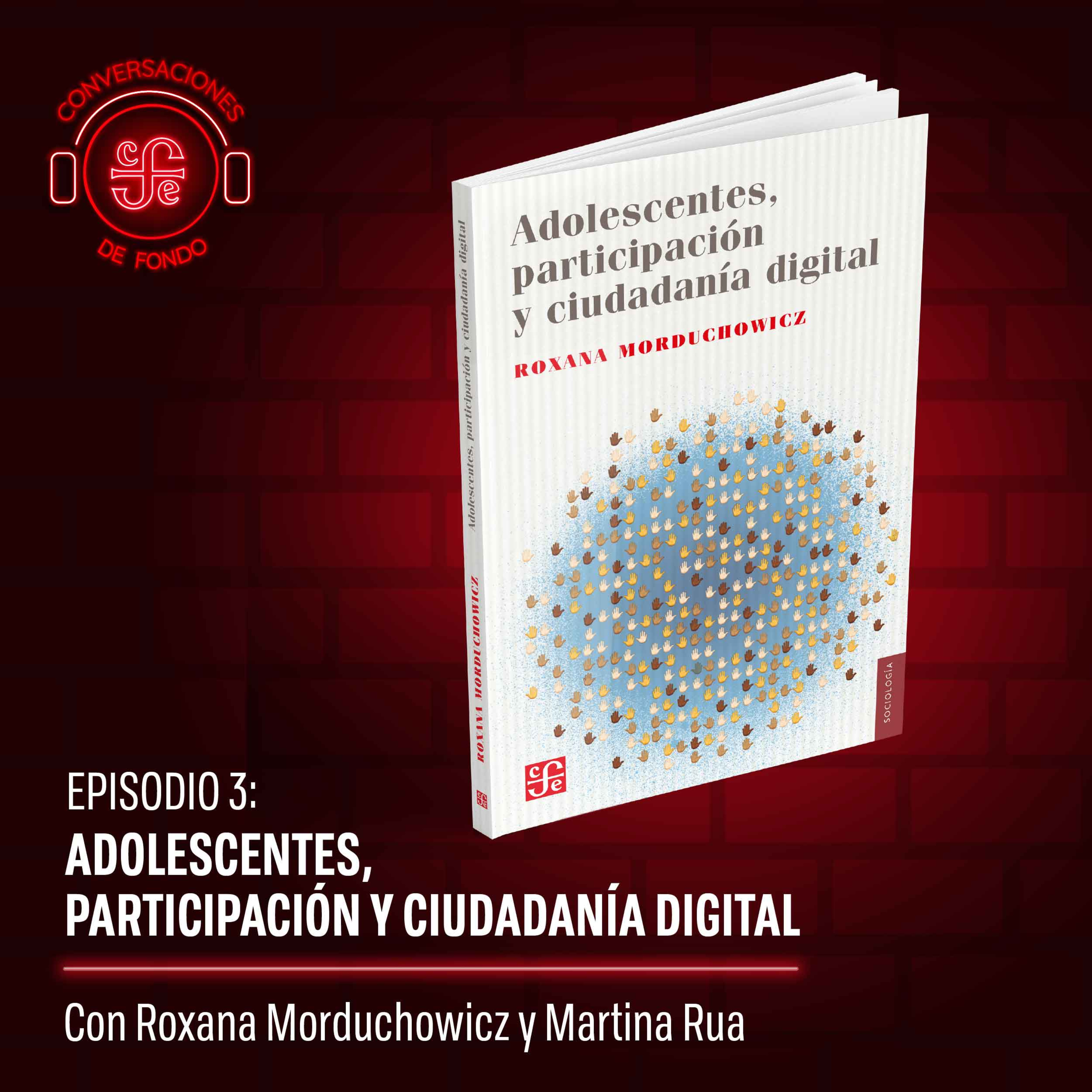 Adolescentes, participación y ciudadanía digital