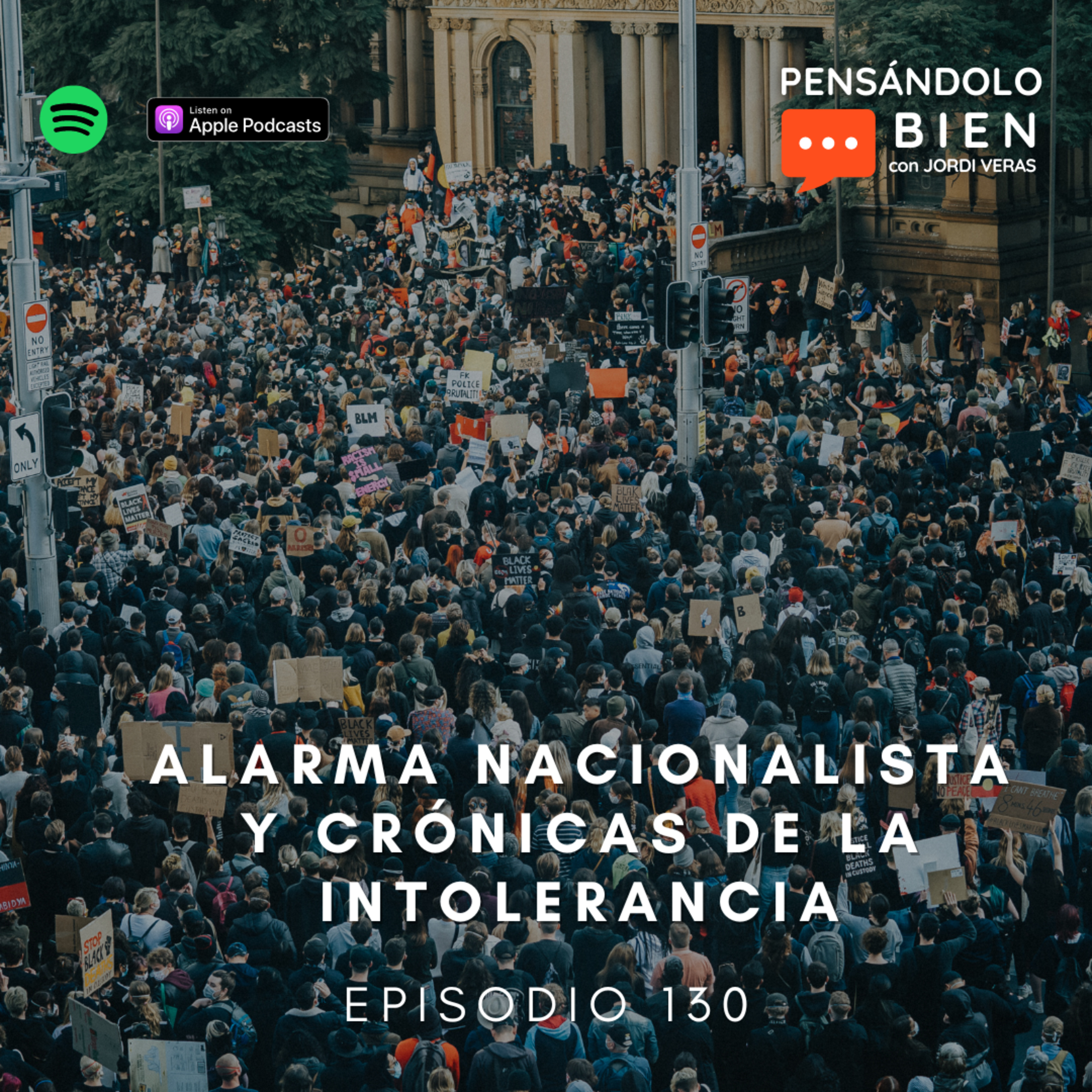 Alarma nacionalista y Crónicas de la Intolerancia episode artwork