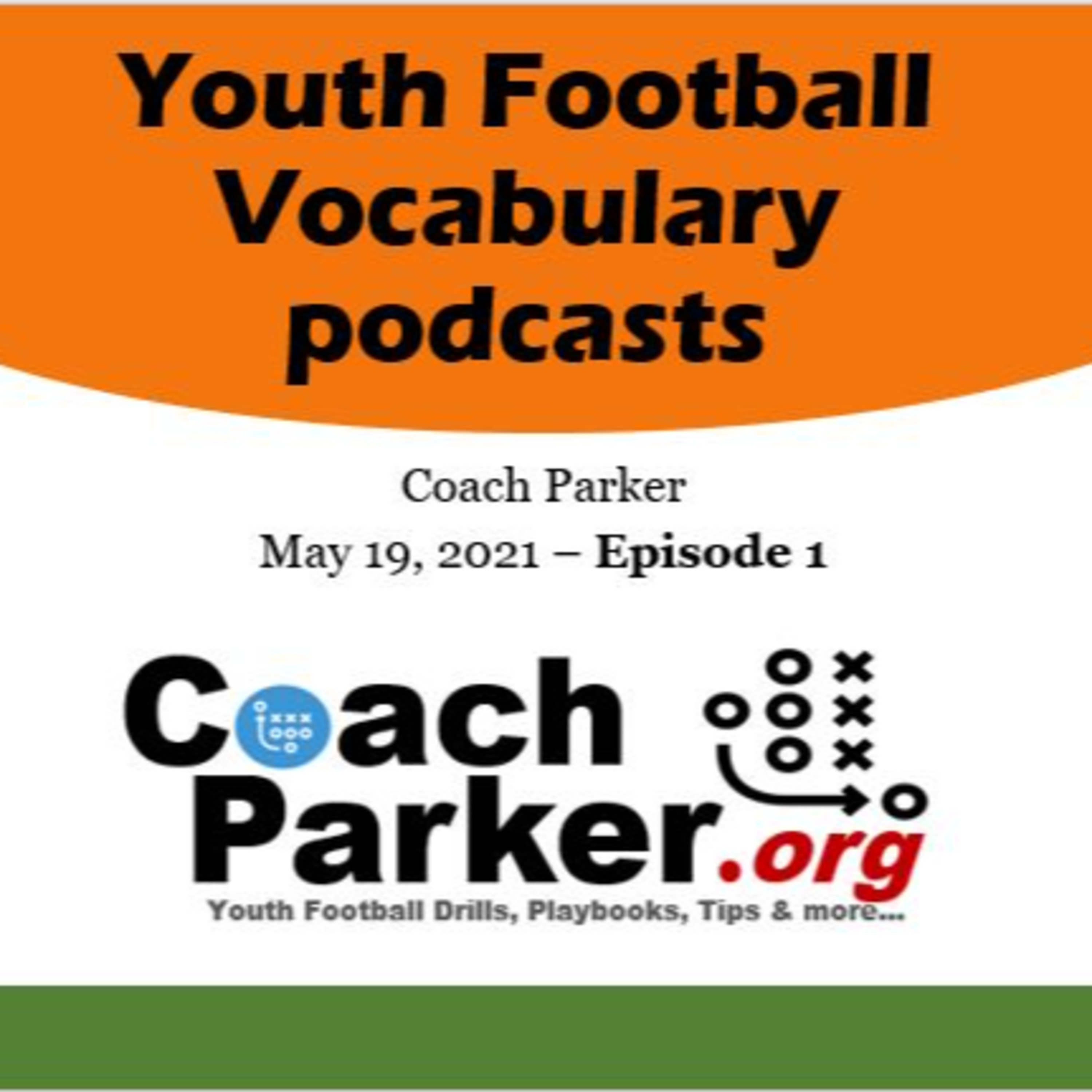 Coach Parker\'s Coaching Youth Football Tips and Talk Podcast
