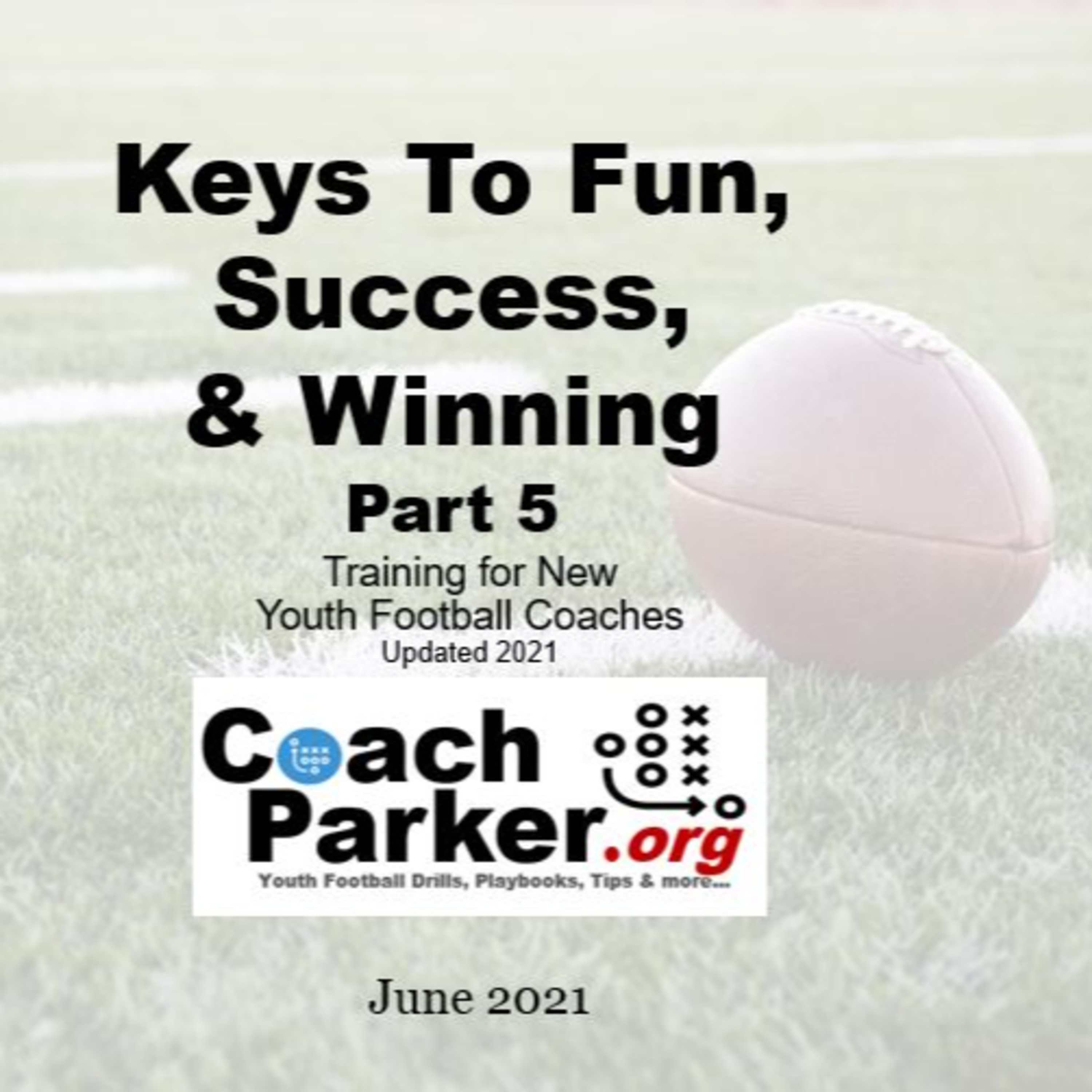 Coach Parker\'s Coaching Youth Football Tips and Talk Podcast
