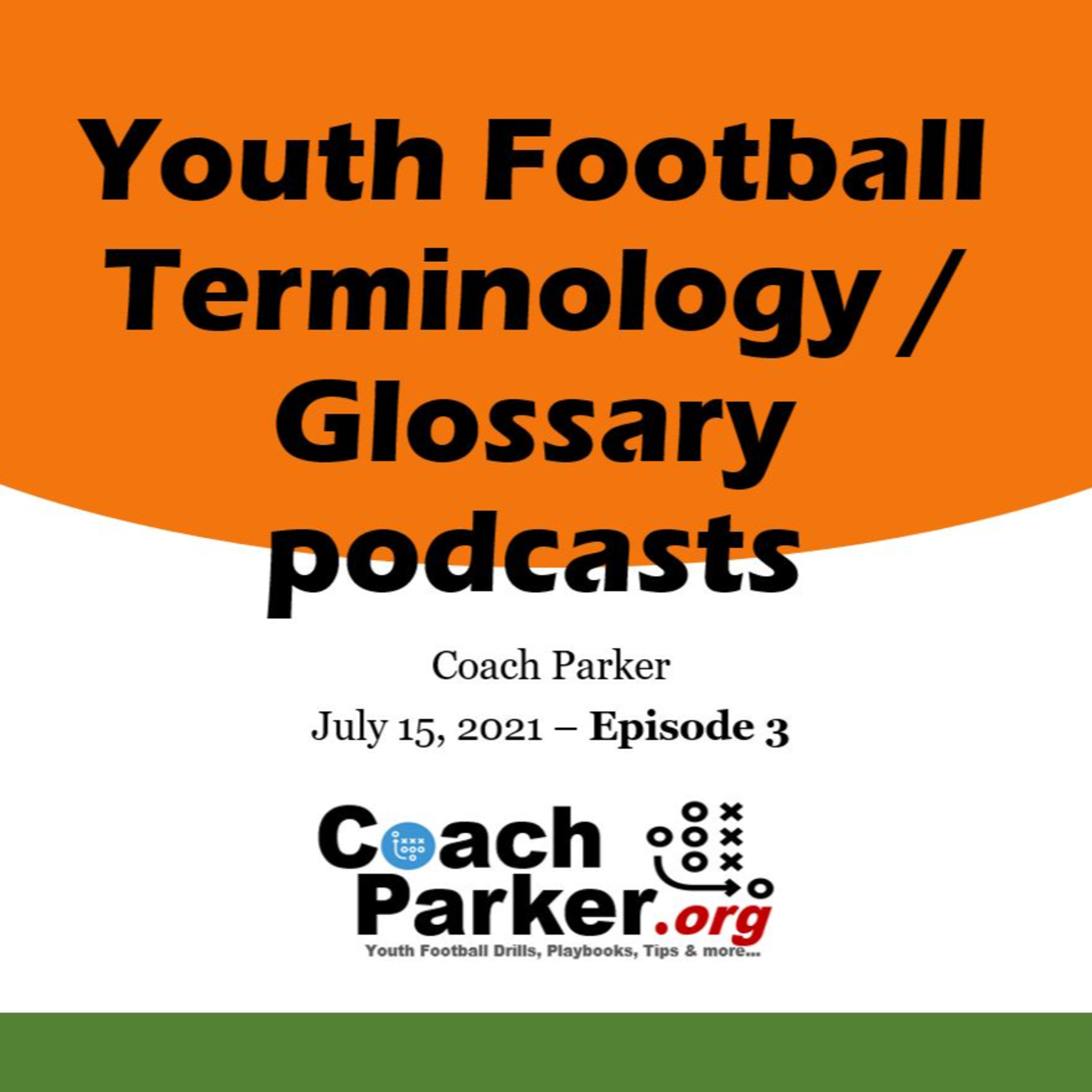Coach Parker\'s Coaching Youth Football Tips and Talk Podcast