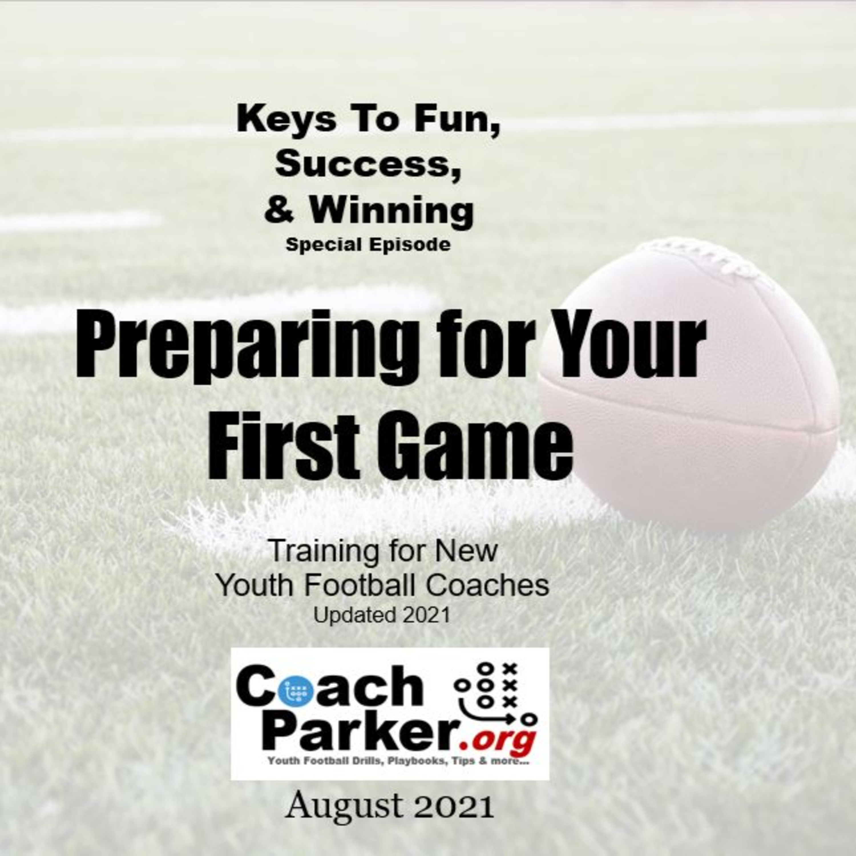 Coach Parker\'s Coaching Youth Football Tips and Talk Podcast